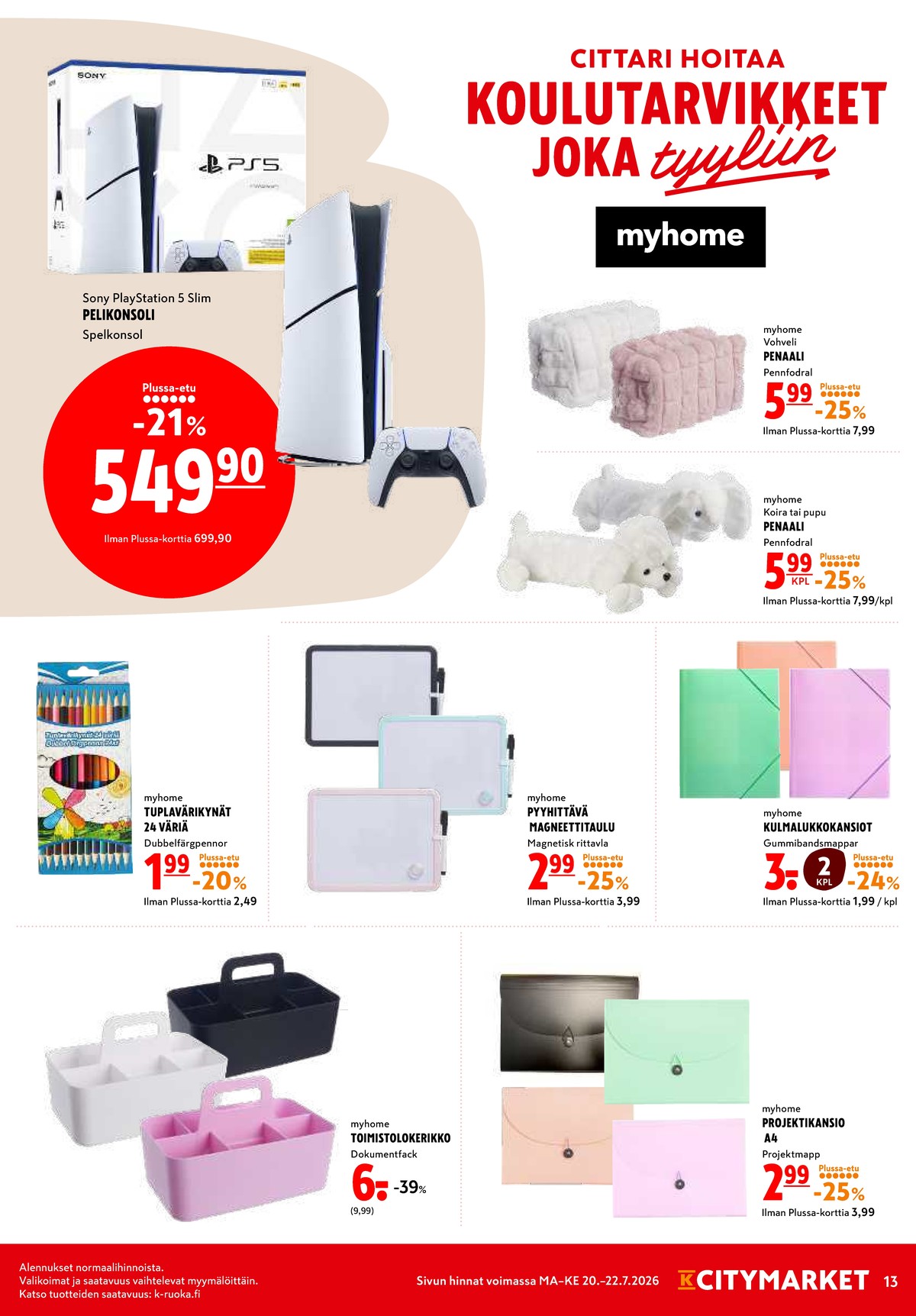 Katso ketjun K-Citymarket tarjouslehti viikolta 30 sivustolla Viikkotarjoukset.fi. Löydät monia hyviä tarjouksia erilaisista tuotteista. Lue tarjouslehti täältä! Sivu 13