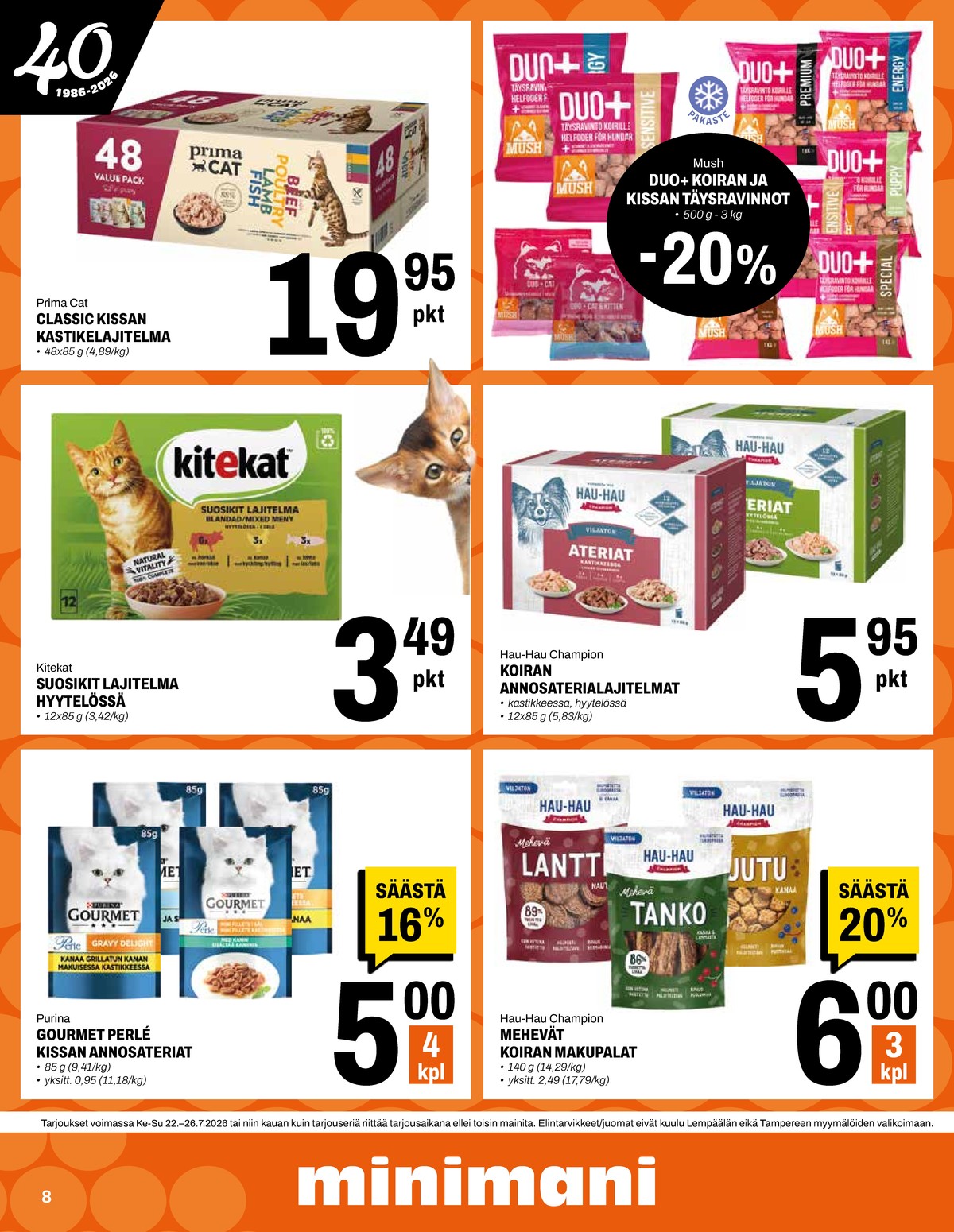 Katso ketjun Minimani tarjouslehti viikolta 30 sivustolla Viikkotarjoukset.fi. Löydät monia hyviä tarjouksia erilaisista tuotteista. Lue tarjouslehti täältä! Sivu 8