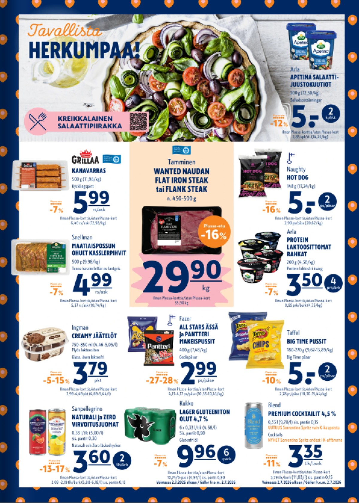 Katso ketjun K-Supermarket tarjouslehti viikolta 30 sivustolla Viikkotarjoukset.fi. Löydät monia hyviä tarjouksia erilaisista tuotteista. Lue tarjouslehti täältä! Sivu 3