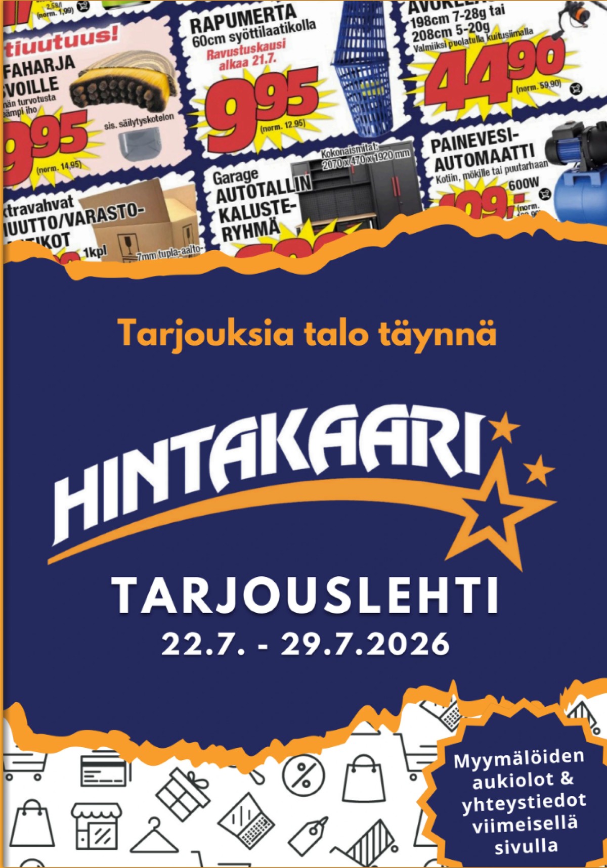 Katso ketjun Hintakaari tarjouslehti viikolta 30 sivustolla Viikkotarjoukset.fi. Löydät monia hyviä tarjouksia erilaisista tuotteista. Lue tarjouslehti täältä! Sivu 1