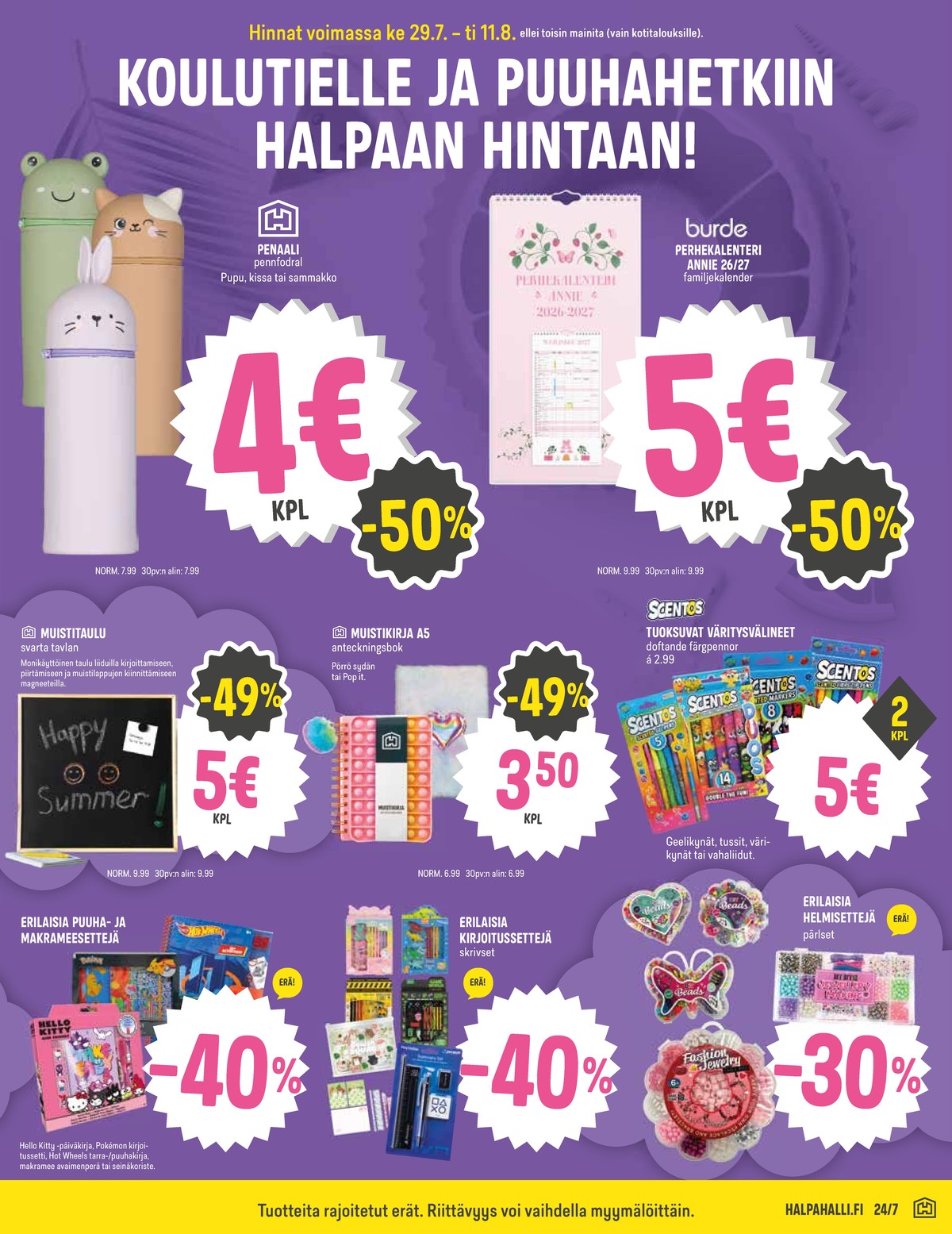 Katso ketjun Halpa Halli tarjouslehti viikolta 31 sivustolla Viikkotarjoukset.fi. Löydät monia hyviä tarjouksia erilaisista tuotteista. Lue tarjouslehti täältä! Sivu 13