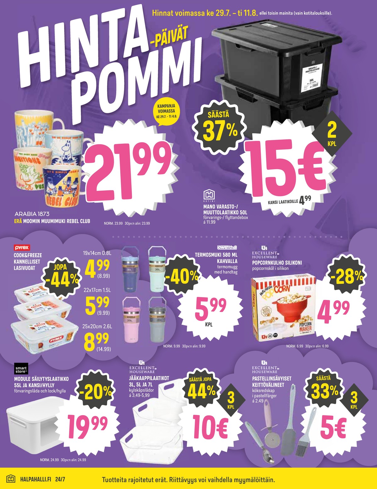 Katso ketjun Halpa Halli tarjouslehti viikolta 31 sivustolla Viikkotarjoukset.fi. Löydät monia hyviä tarjouksia erilaisista tuotteista. Lue tarjouslehti täältä! Sivu 8