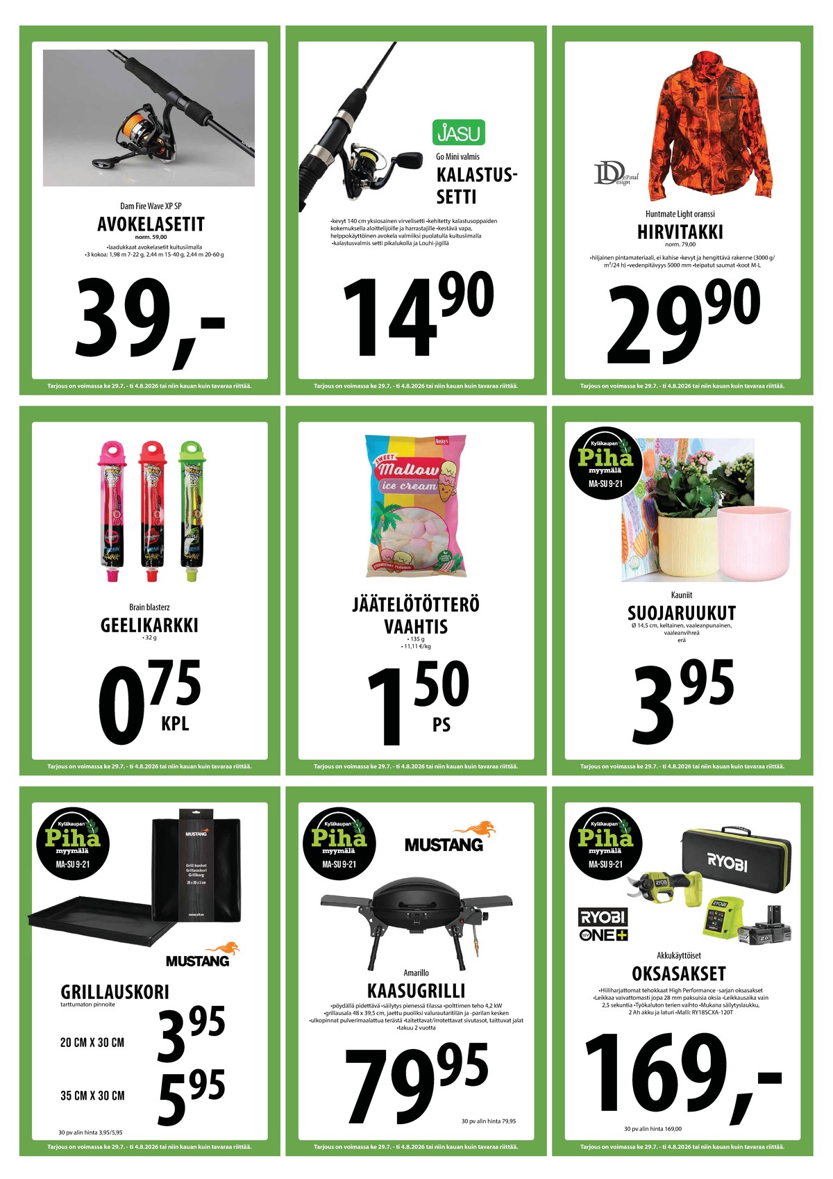 Katso ketjun Keskinen tarjouslehti viikolta 31 sivustolla Viikkotarjoukset.fi. Löydät monia hyviä tarjouksia erilaisista tuotteista. Lue tarjouslehti täältä! Sivu 26