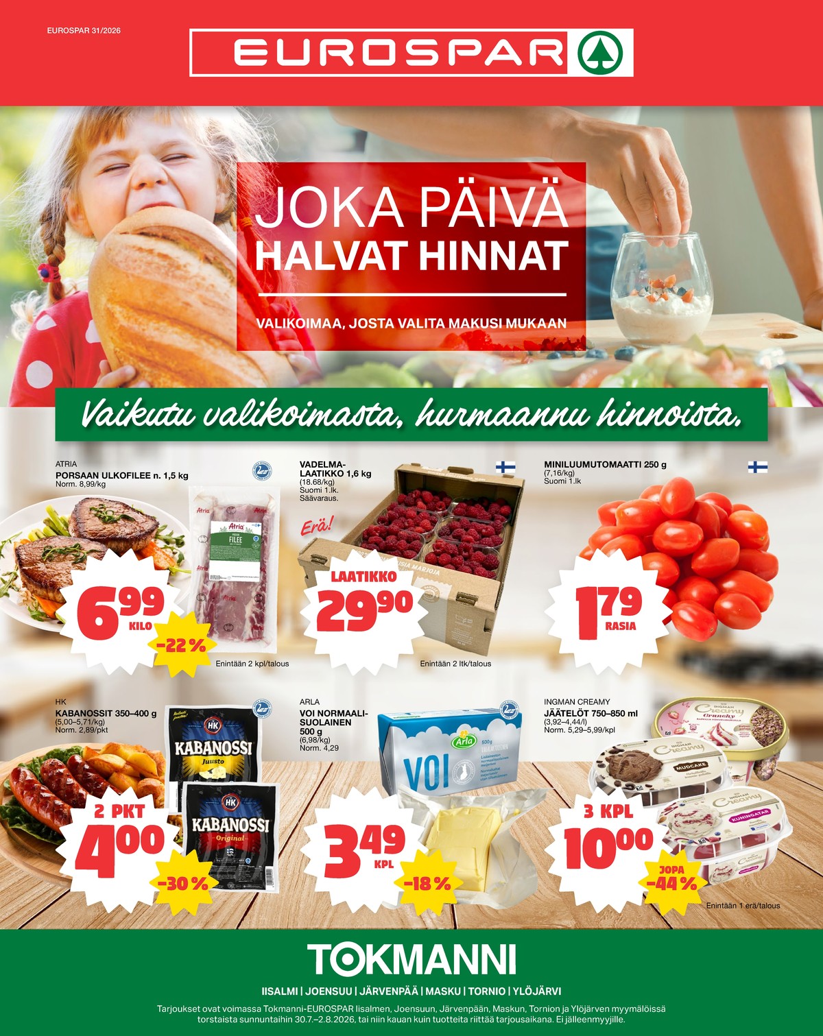 Katso ketjun Tokmanni tarjouslehti viikolta 31 sivustolla Viikkotarjoukset.fi. Löydät monia hyviä tarjouksia erilaisista tuotteista. Lue tarjouslehti täältä! Sivu 1