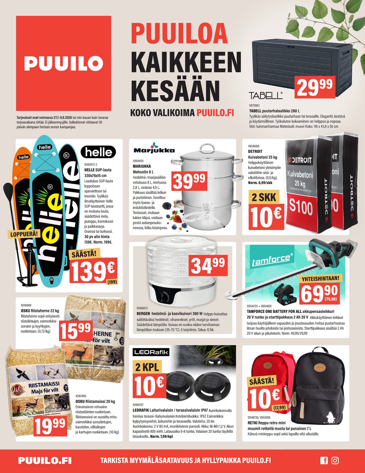 Katso ketjun Puuilo tarjouslehti viikolta 31 sivustolla Viikkotarjoukset.fi. Löydät monia hyviä tarjouksia erilaisista tuotteista. Lue tarjouslehti täältä! Sivu 1