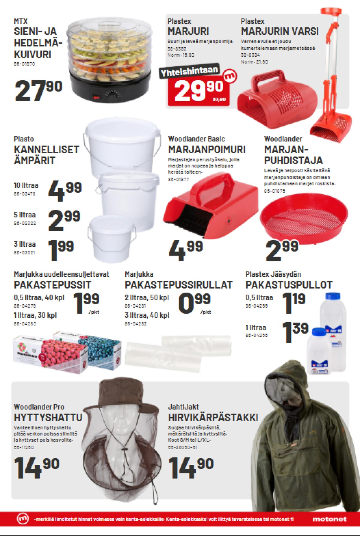 Katso ketjun Motonet tarjouslehti viikolta 32 sivustolla Viikkotarjoukset.fi. Löydät monia hyviä tarjouksia erilaisista tuotteista. Lue tarjouslehti täältä! Sivu 9