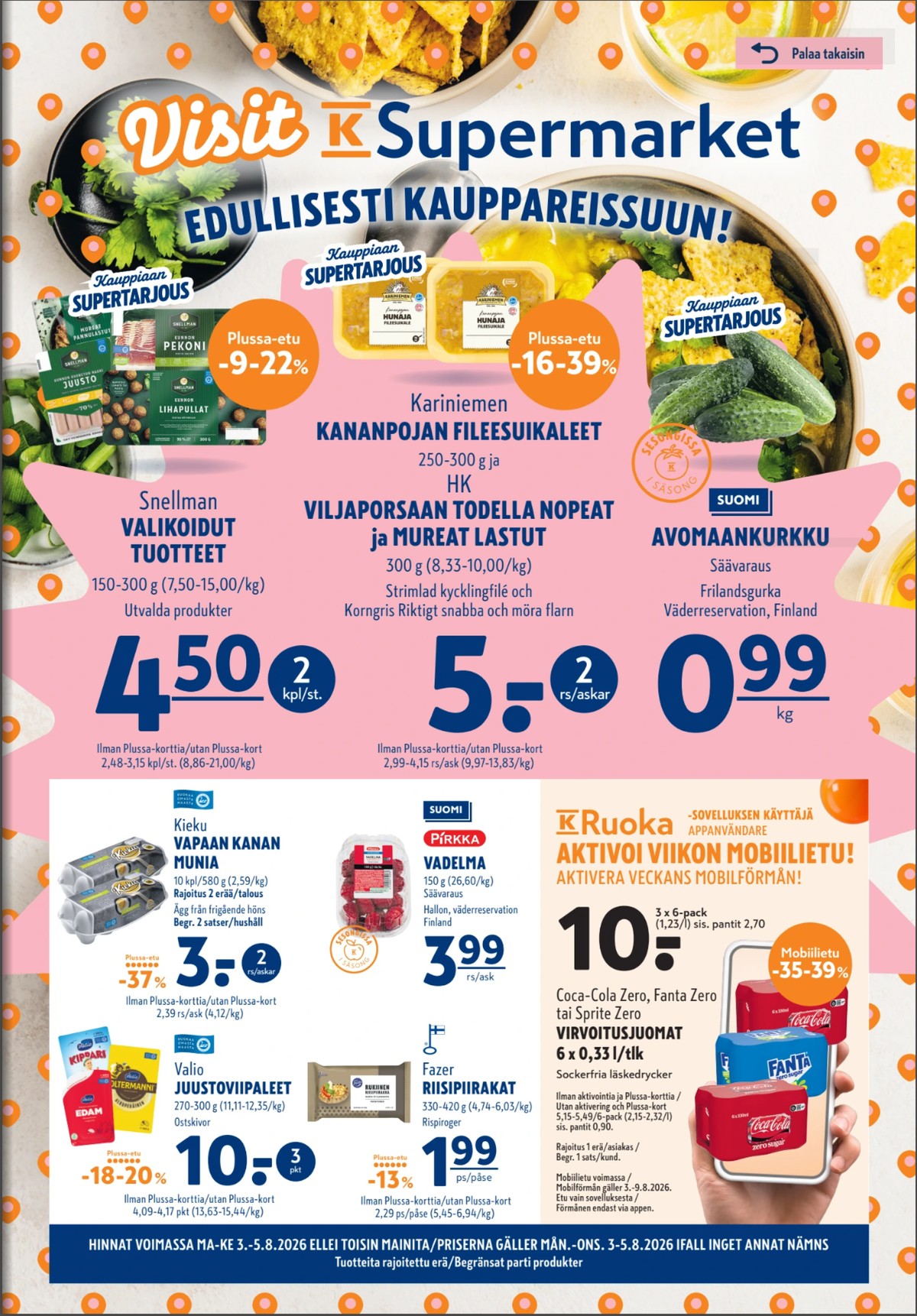 Katso ketjun K-Supermarket tarjouslehti viikolta 32 sivustolla Viikkotarjoukset.fi. Löydät monia hyviä tarjouksia erilaisista tuotteista. Lue tarjouslehti täältä! Sivu 1