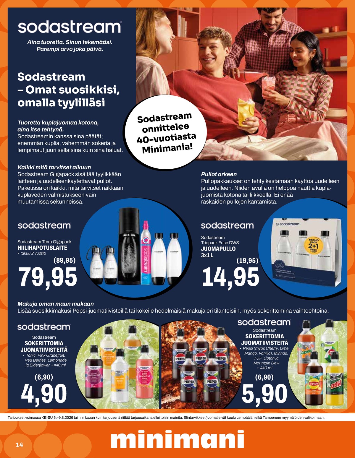 Katso ketjun Minimani tarjouslehti viikolta 32 sivustolla Viikkotarjoukset.fi. Löydät monia hyviä tarjouksia erilaisista tuotteista. Lue tarjouslehti täältä! Sivu 14