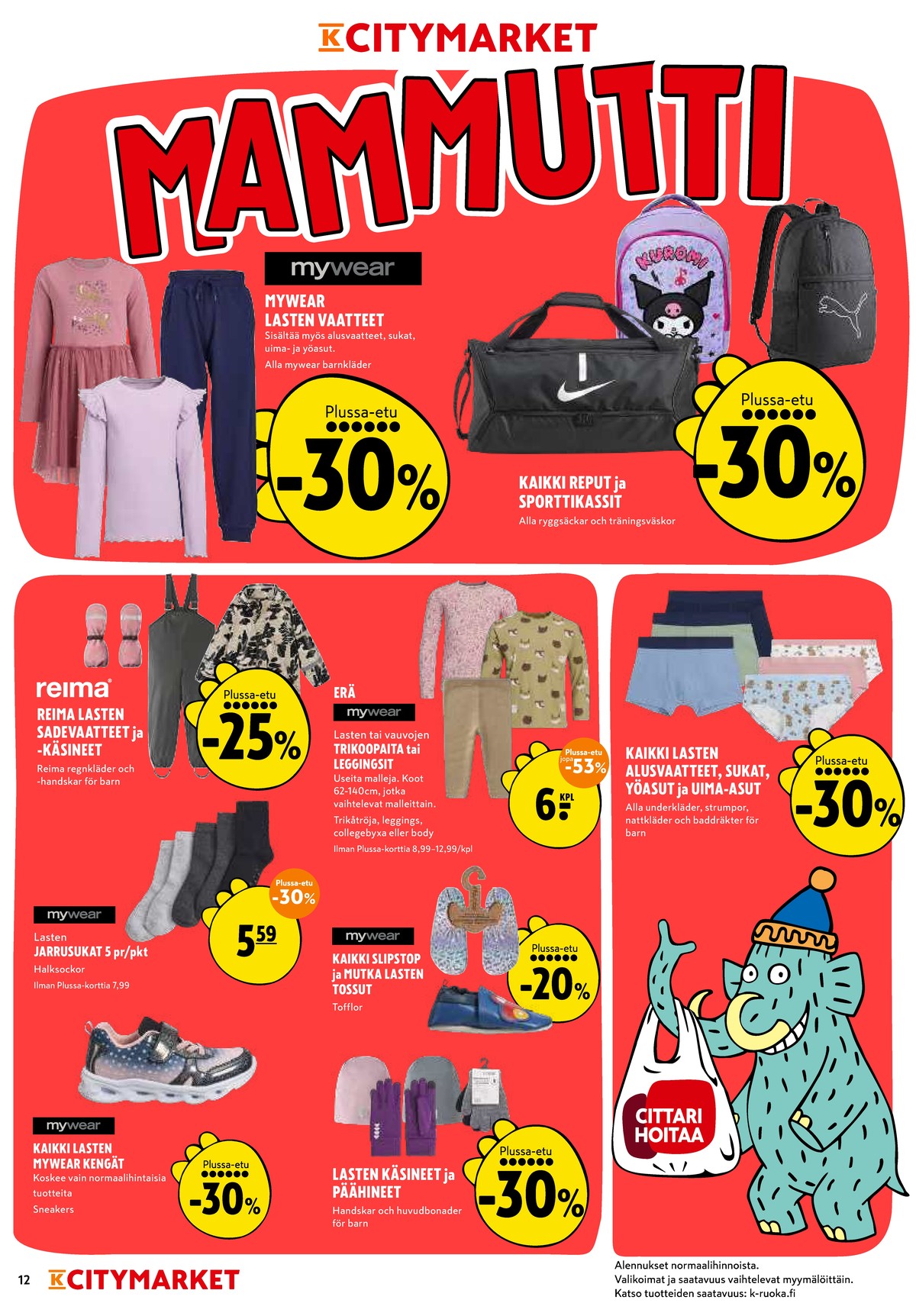 Katso ketjun K-Citymarket tarjouslehti viikolta 32 sivustolla Viikkotarjoukset.fi. Löydät monia hyviä tarjouksia erilaisista tuotteista. Lue tarjouslehti täältä! Sivu 12