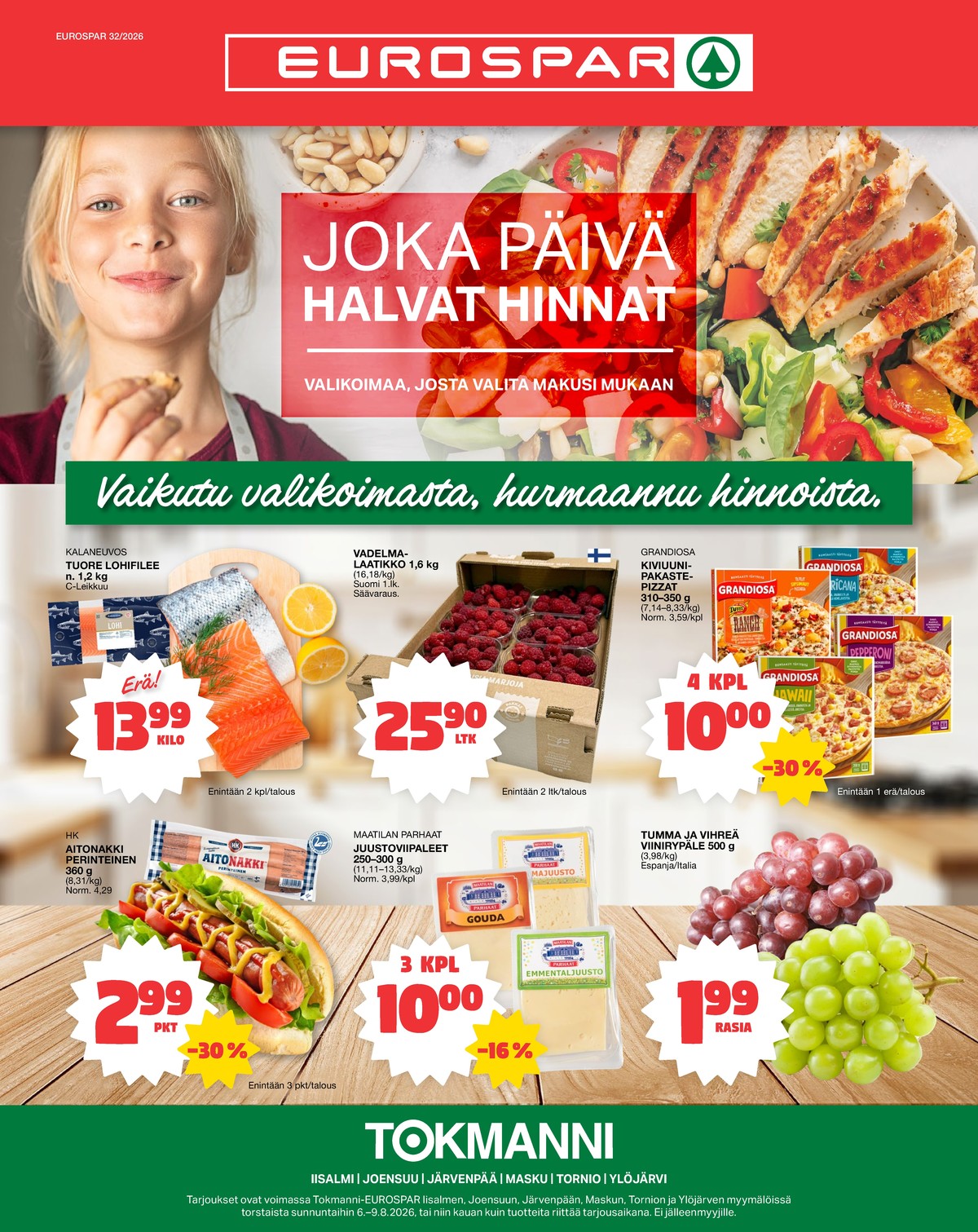 Katso ketjun Tokmanni tarjouslehti viikolta 32 sivustolla Viikkotarjoukset.fi. Löydät monia hyviä tarjouksia erilaisista tuotteista, esimerkiksi lohifileet kalaneuvos tai vadelmat ei määritelty. Lue tarjouslehti täältä! Sivu 1