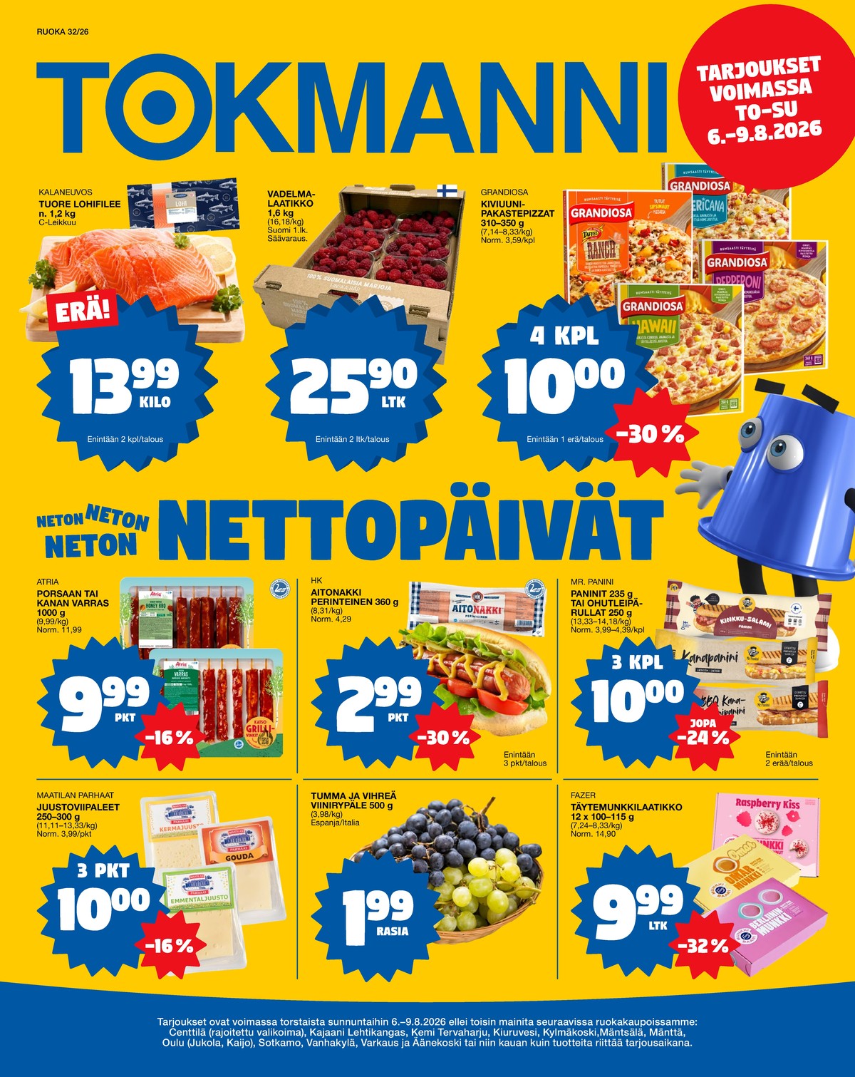 Katso ketjun Tokmanni tarjouslehti viikolta 32 sivustolla Viikkotarjoukset.fi. Löydät monia hyviä tarjouksia erilaisista tuotteista, esimerkiksi lohifileet kalaneuvos tai vadelmat ei määritelty. Lue tarjouslehti täältä! Sivu 1