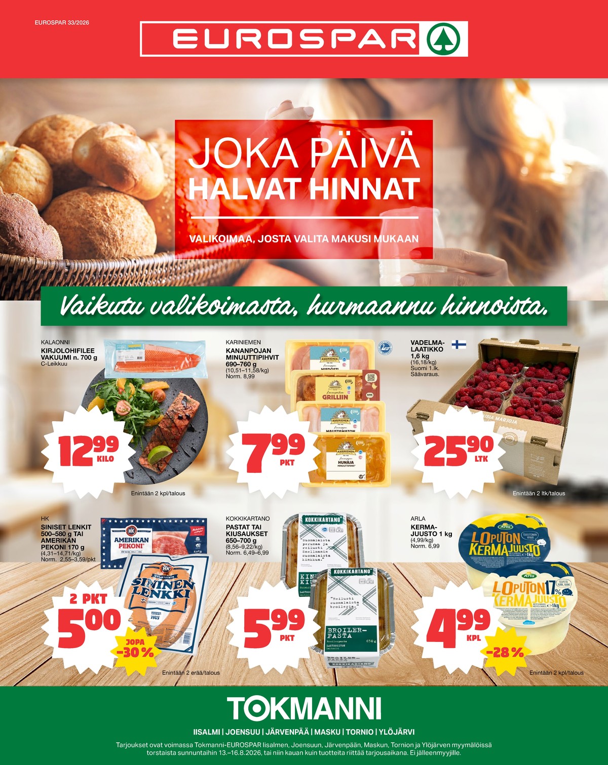 Katso ketjun Tokmanni tarjouslehti viikolta 33 sivustolla Viikkotarjoukset.fi. Löydät monia hyviä tarjouksia erilaisista tuotteista, esimerkiksi lohifileet kalaonni tai kanapihvit kariniemen kotitila. Lue tarjouslehti täältä! Sivu 1