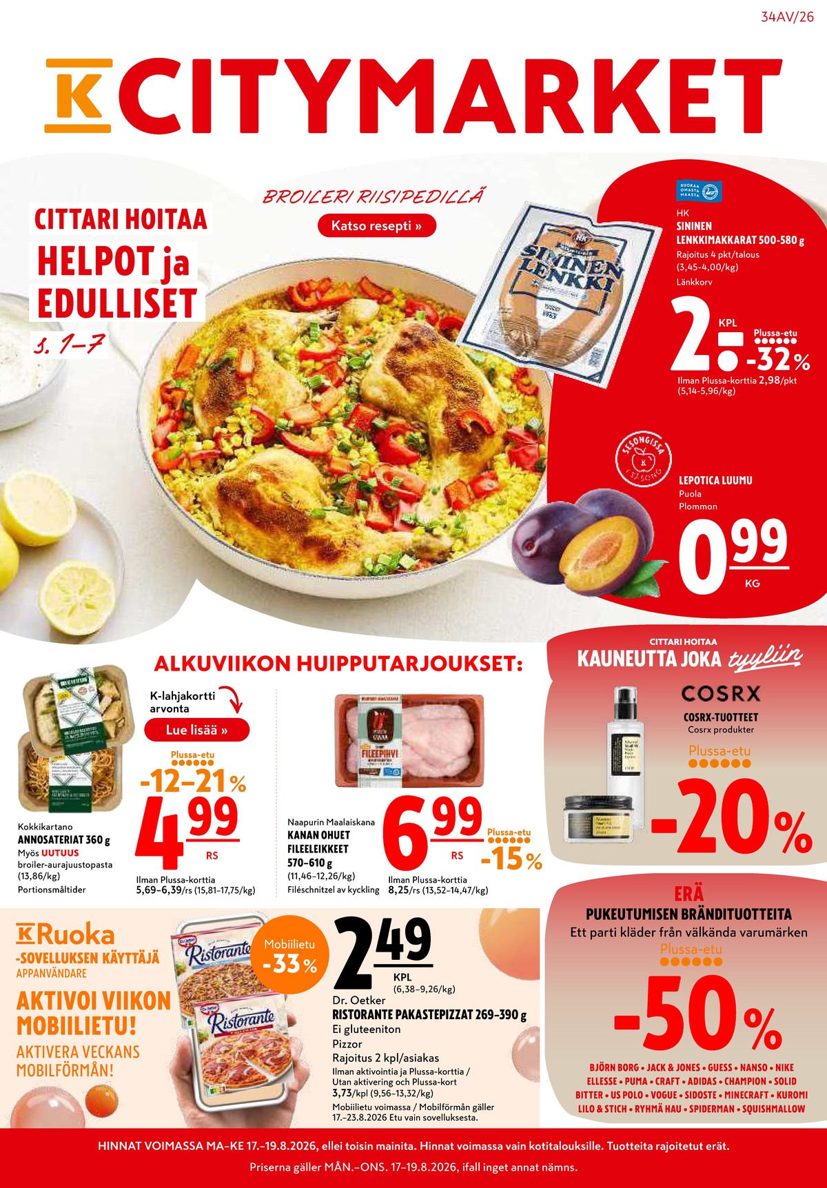 Katso ketjun K-Citymarket tarjouslehti viikolta 34 sivustolla Viikkotarjoukset.fi. Löydät monia hyviä tarjouksia erilaisista tuotteista. Lue tarjouslehti täältä! Sivu 1
