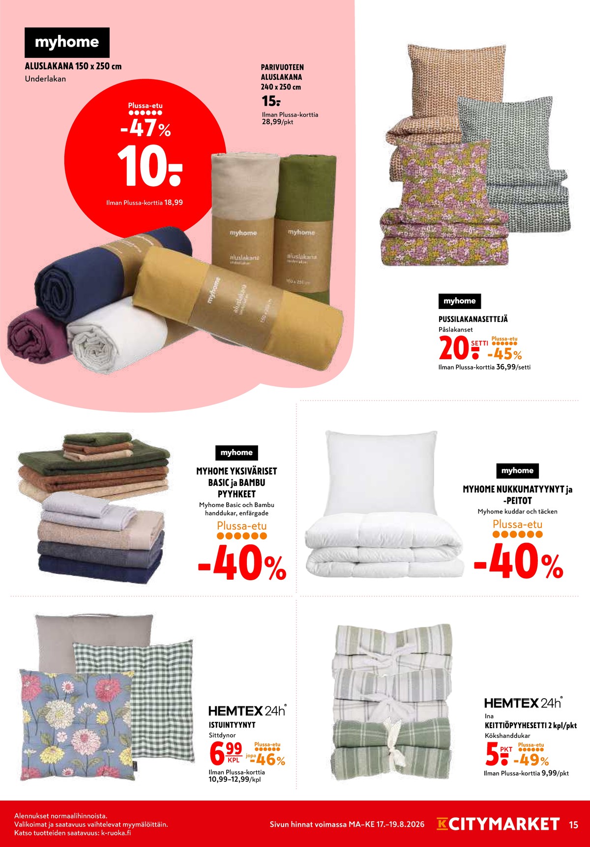 Katso ketjun K-Citymarket tarjouslehti viikolta 34 sivustolla Viikkotarjoukset.fi. Löydät monia hyviä tarjouksia erilaisista tuotteista. Lue tarjouslehti täältä! Sivu 15