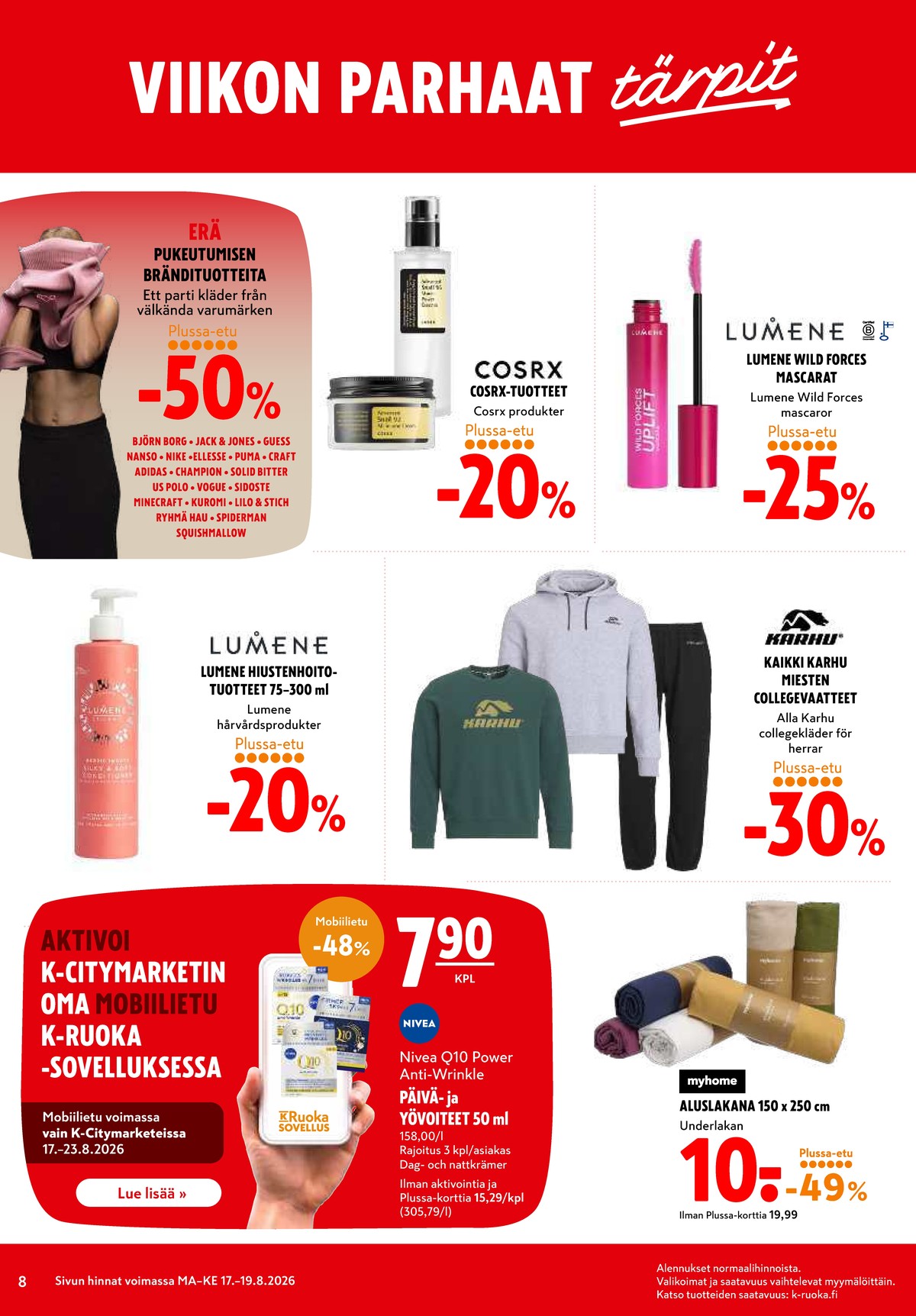 Katso ketjun K-Citymarket tarjouslehti viikolta 34 sivustolla Viikkotarjoukset.fi. Löydät monia hyviä tarjouksia erilaisista tuotteista. Lue tarjouslehti täältä! Sivu 8