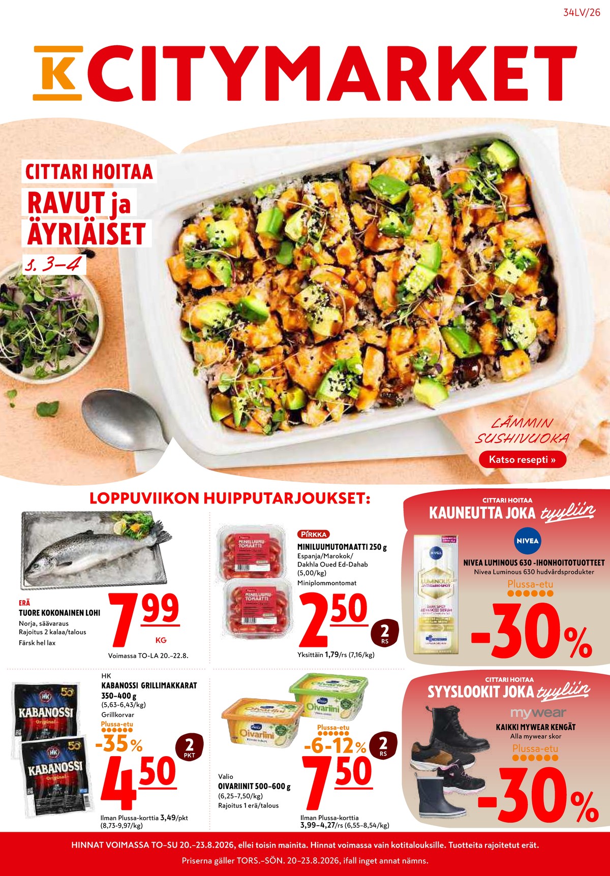 Katso ketjun K-Citymarket tarjouslehti viikolta 34 sivustolla Viikkotarjoukset.fi. Löydät monia hyviä tarjouksia erilaisista tuotteista. Lue tarjouslehti täältä! Sivu 1