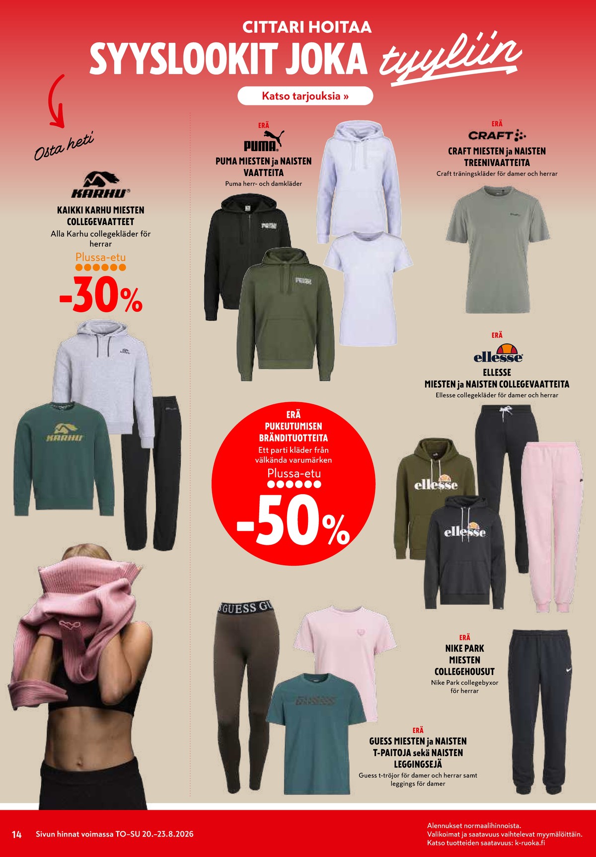 Katso ketjun K-Citymarket tarjouslehti viikolta 34 sivustolla Viikkotarjoukset.fi. Löydät monia hyviä tarjouksia erilaisista tuotteista. Lue tarjouslehti täältä! Sivu 14