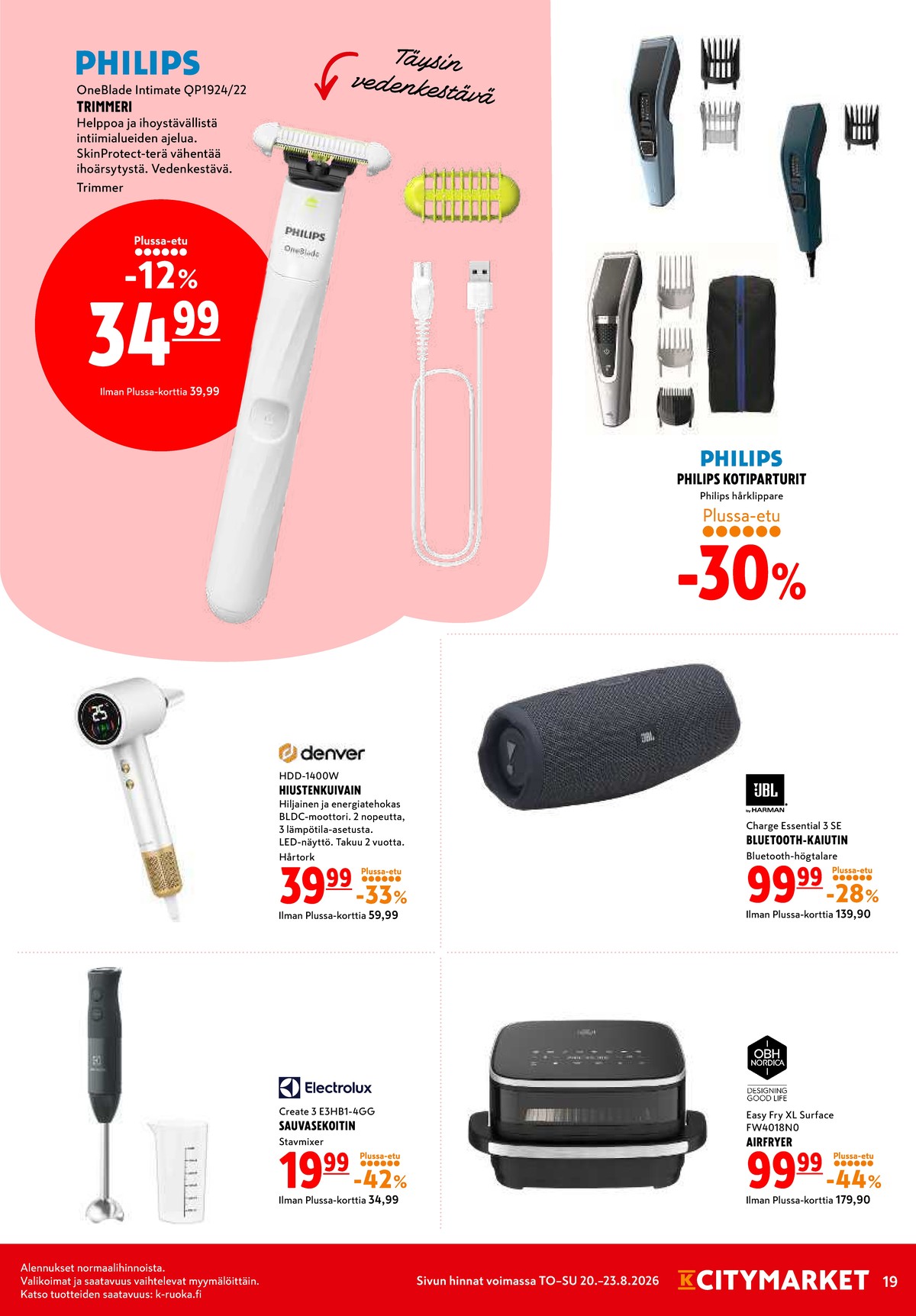 Katso ketjun K-Citymarket tarjouslehti viikolta 34 sivustolla Viikkotarjoukset.fi. Löydät monia hyviä tarjouksia erilaisista tuotteista. Lue tarjouslehti täältä! Sivu 19