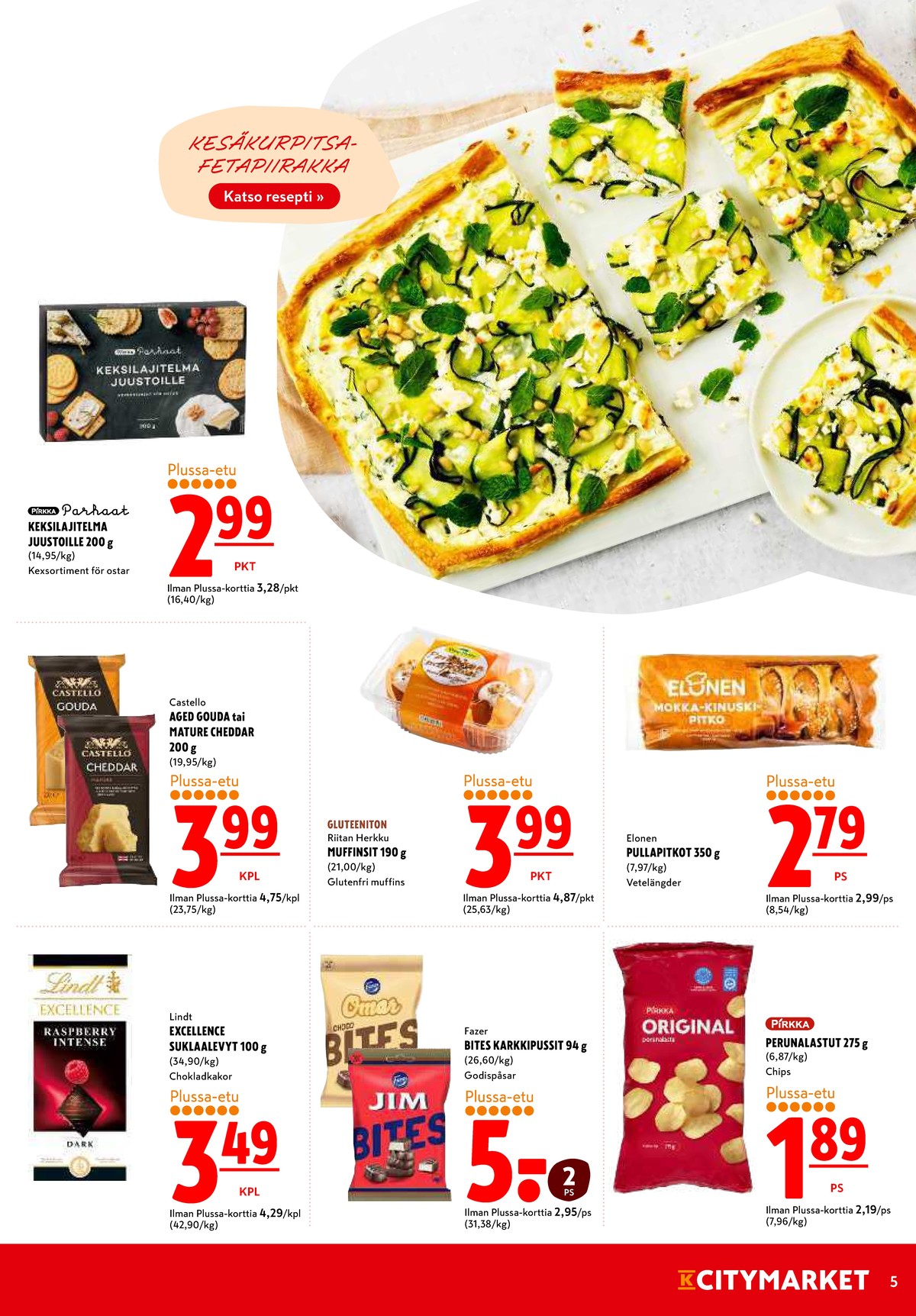 Katso ketjun K-Citymarket tarjouslehti viikolta 34 sivustolla Viikkotarjoukset.fi. Löydät monia hyviä tarjouksia erilaisista tuotteista. Lue tarjouslehti täältä! Sivu 5