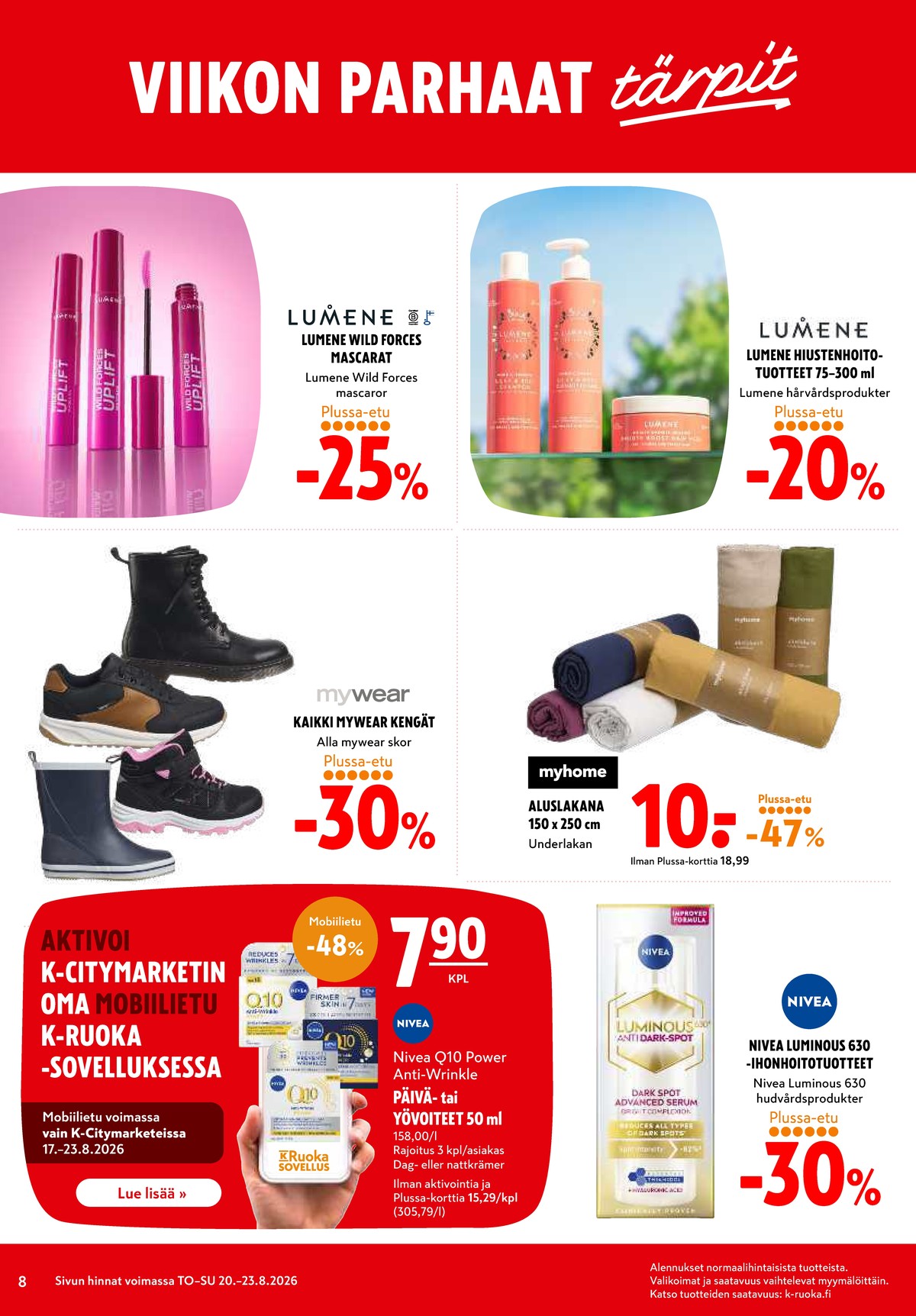 Katso ketjun K-Citymarket tarjouslehti viikolta 34 sivustolla Viikkotarjoukset.fi. Löydät monia hyviä tarjouksia erilaisista tuotteista. Lue tarjouslehti täältä! Sivu 8
