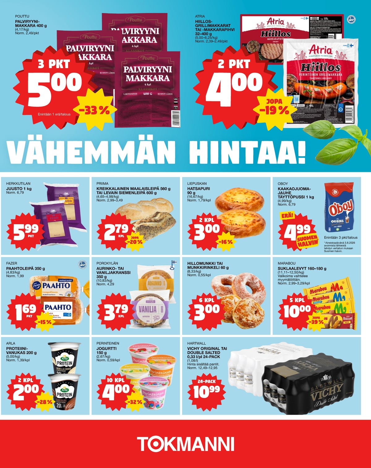 Katso ketjun Tokmanni tarjouslehti viikolta 34 sivustolla Viikkotarjoukset.fi. Löydät monia hyviä tarjouksia erilaisista tuotteista. Lue tarjouslehti täältä! Sivu 3