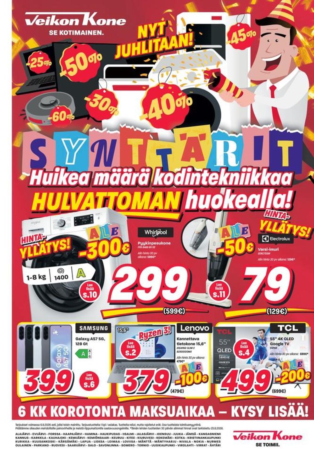 Katso ketjun Veikon Kone tarjouslehti viikolta 35 sivustolla Viikkotarjoukset.fi. Löydät monia hyviä tarjouksia erilaisista tuotteista. Lue tarjouslehti täältä! Sivu 1