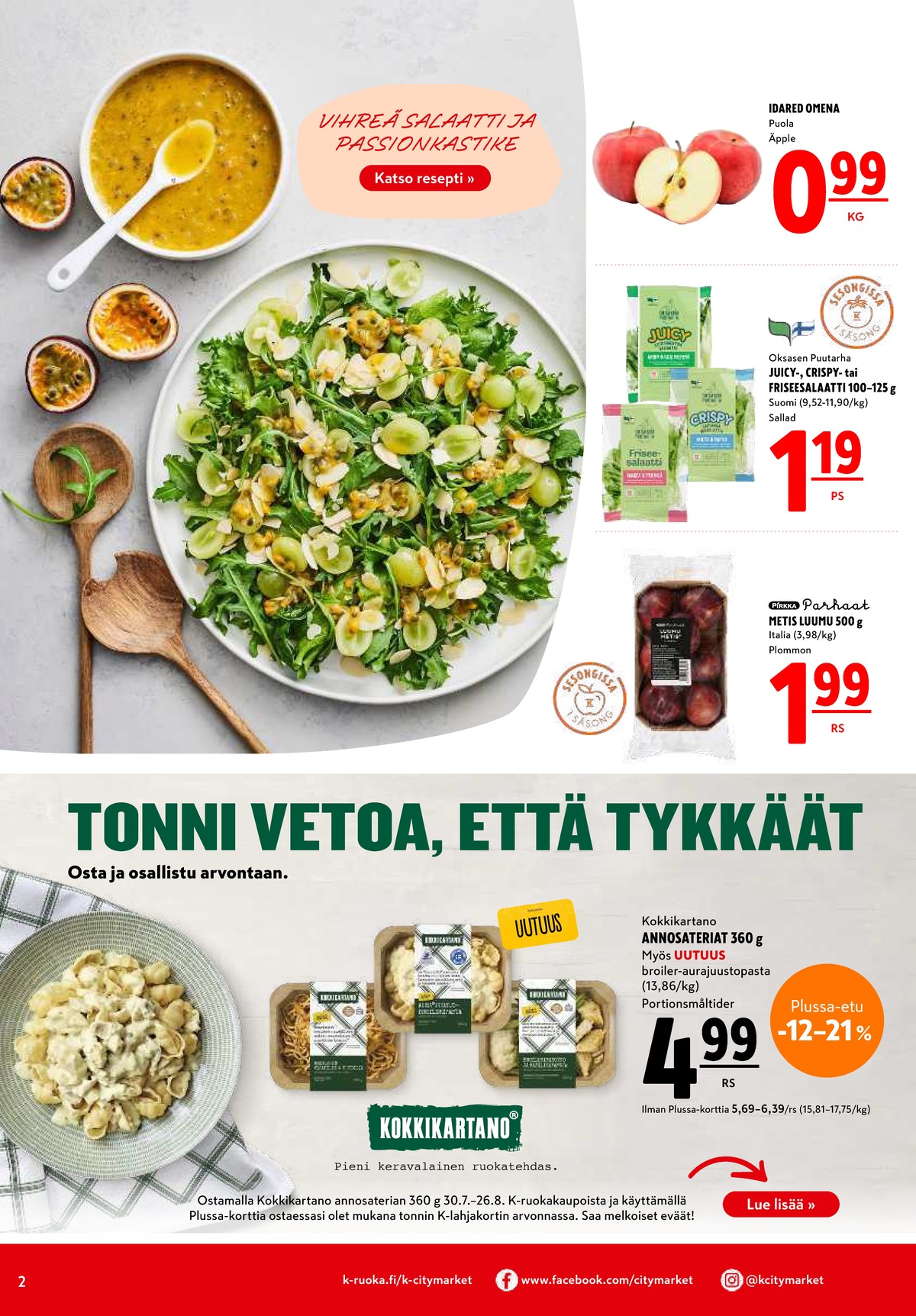 Katso ketjun K-Citymarket tarjouslehti viikolta 35 sivustolla Viikkotarjoukset.fi. Löydät monia hyviä tarjouksia erilaisista tuotteista. Lue tarjouslehti täältä! Sivu 2