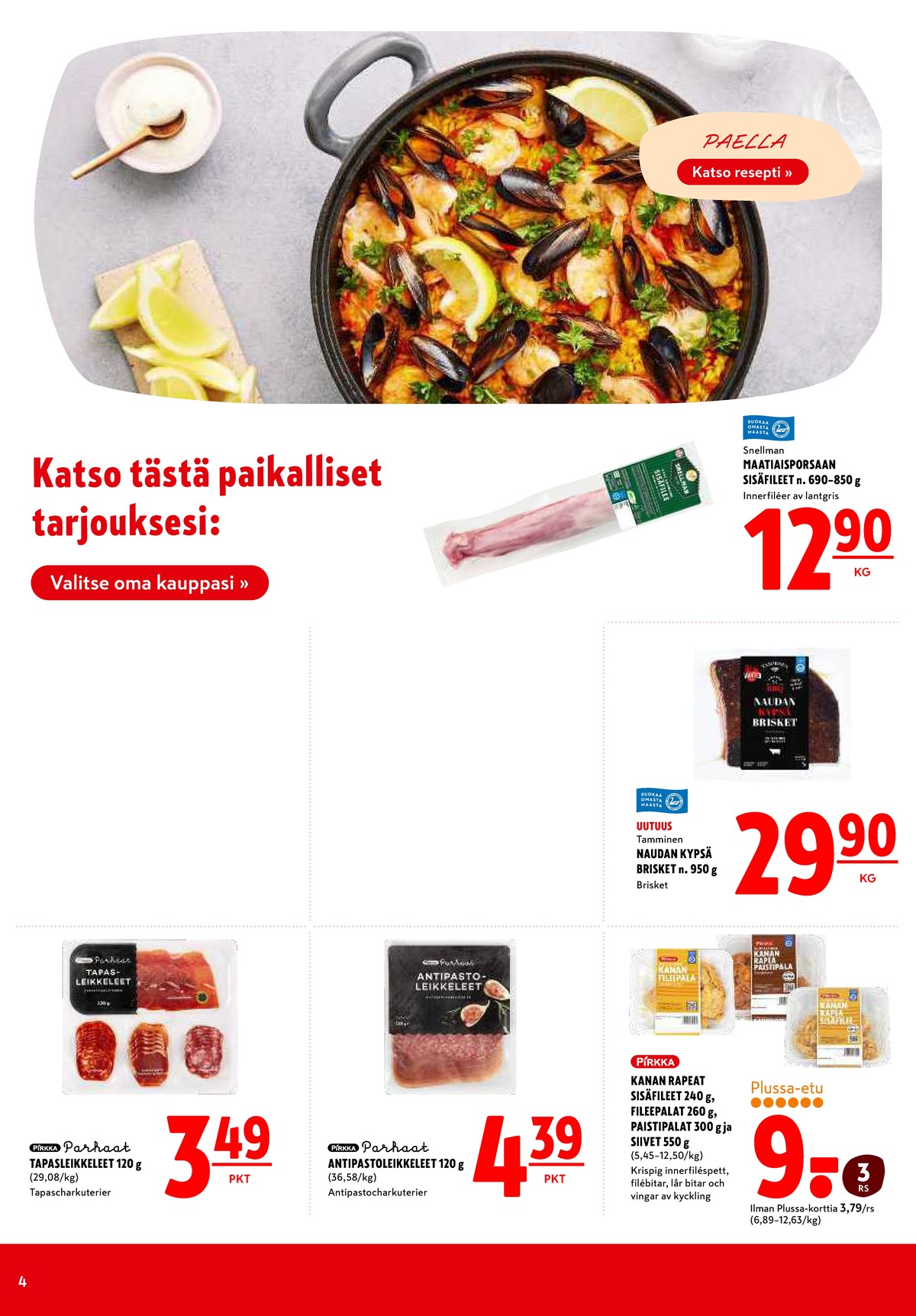 Katso ketjun K-Citymarket tarjouslehti viikolta 35 sivustolla Viikkotarjoukset.fi. Löydät monia hyviä tarjouksia erilaisista tuotteista. Lue tarjouslehti täältä! Sivu 4