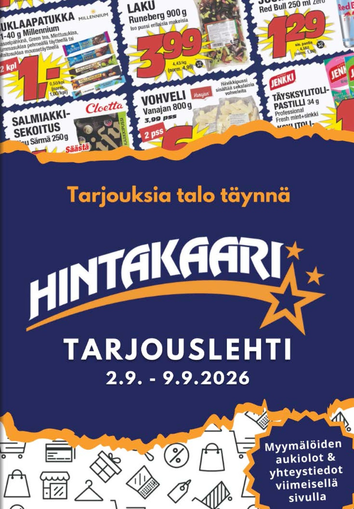 Katso ketjun Hintakaari tarjouslehti viikolta 36 sivustolla Viikkotarjoukset.fi. Löydät monia hyviä tarjouksia erilaisista tuotteista. Lue tarjouslehti täältä! Sivu 1