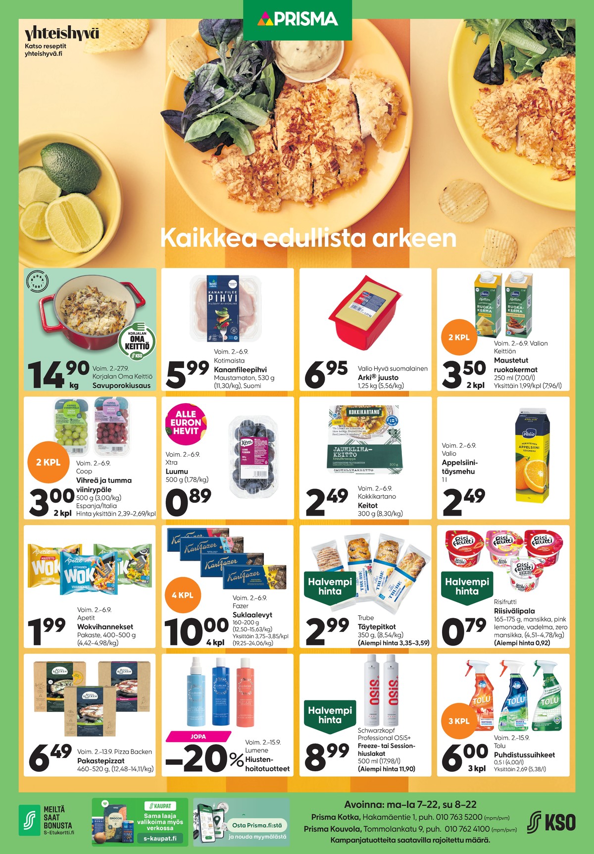 Katso ketjun Prisma region tarjouslehti viikolta 36 sivustolla Viikkotarjoukset.fi. Löydät monia hyviä tarjouksia erilaisista tuotteista. Lue tarjouslehti täältä! Sivu 1