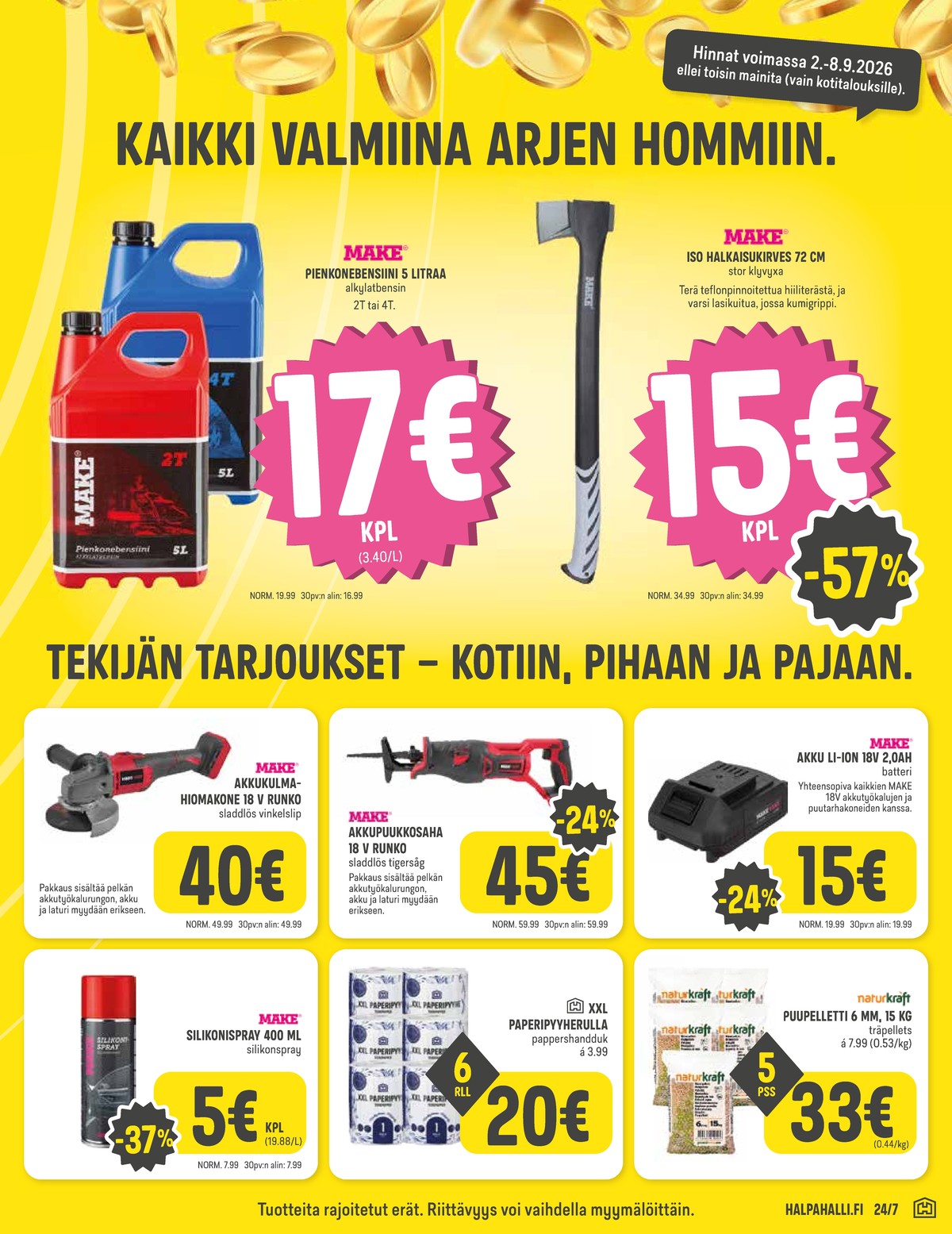 Katso ketjun Halpa Halli tarjouslehti viikolta 36 sivustolla Viikkotarjoukset.fi. Löydät monia hyviä tarjouksia erilaisista tuotteista. Lue tarjouslehti täältä! Sivu 9