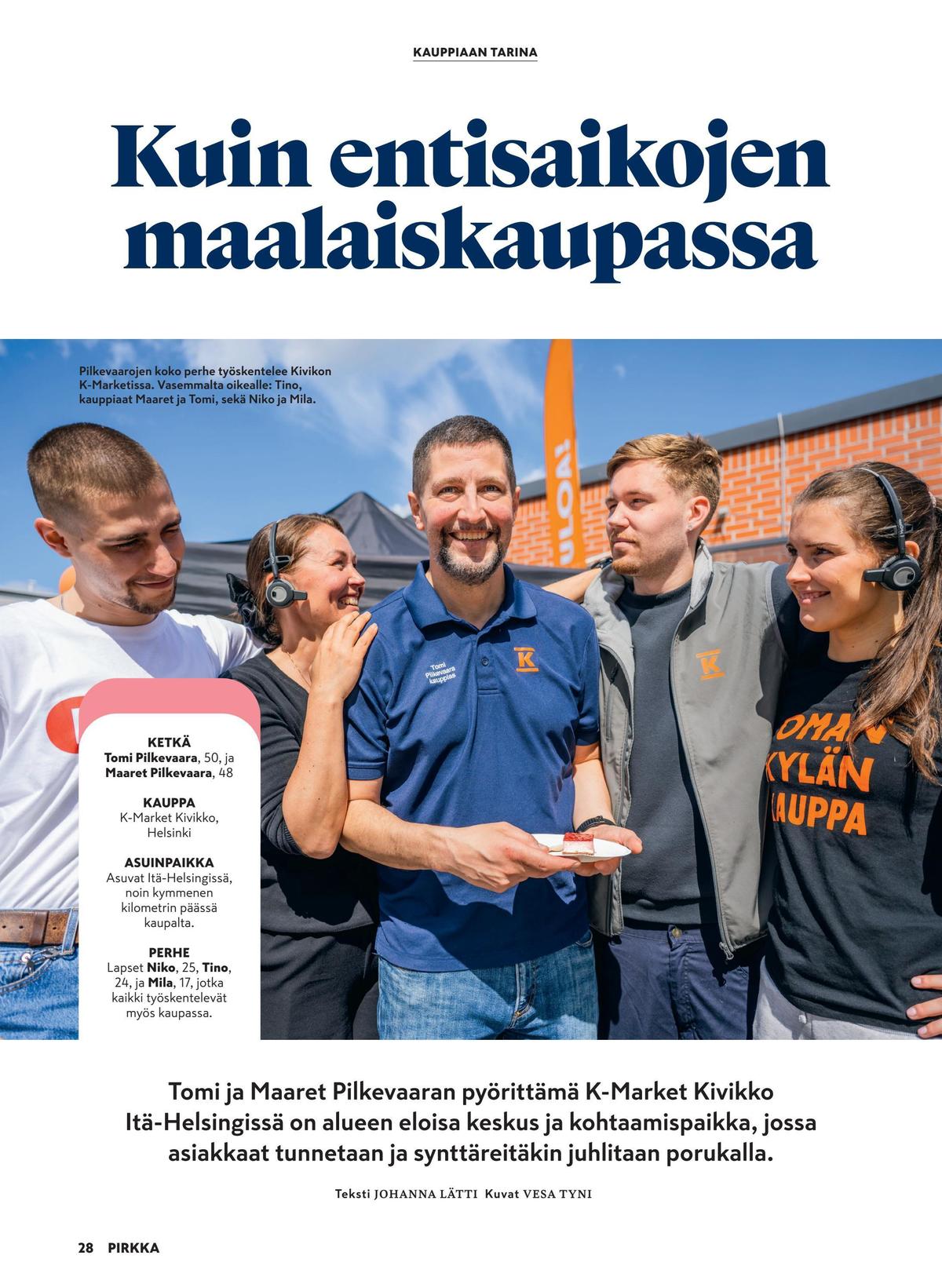 Katso ketjun Pirkka tarjouslehti viikolta 37 sivustolla Viikkotarjoukset.fi. Löydät monia hyviä tarjouksia erilaisista tuotteista. Lue tarjouslehti täältä! Sivu 28