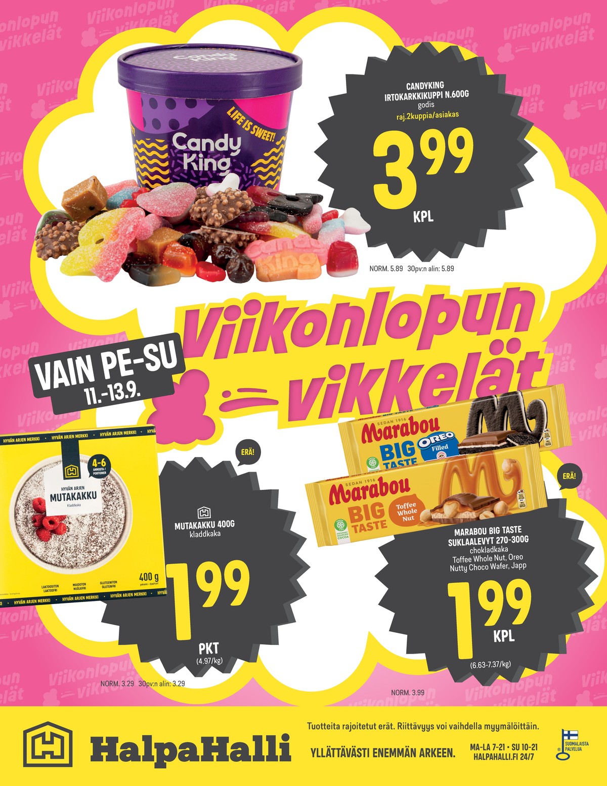 Katso ketjun Halpa Halli tarjouslehti viikolta 37 sivustolla Viikkotarjoukset.fi. Löydät monia hyviä tarjouksia erilaisista tuotteista. Lue tarjouslehti täältä! Sivu 12