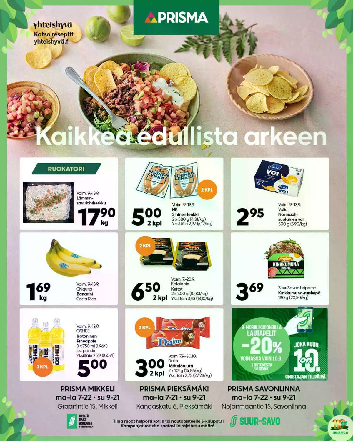 Katso ketjun Prisma region tarjouslehti viikolta 37 sivustolla Viikkotarjoukset.fi. Löydät monia hyviä tarjouksia erilaisista tuotteista. Lue tarjouslehti täältä! Sivu 1