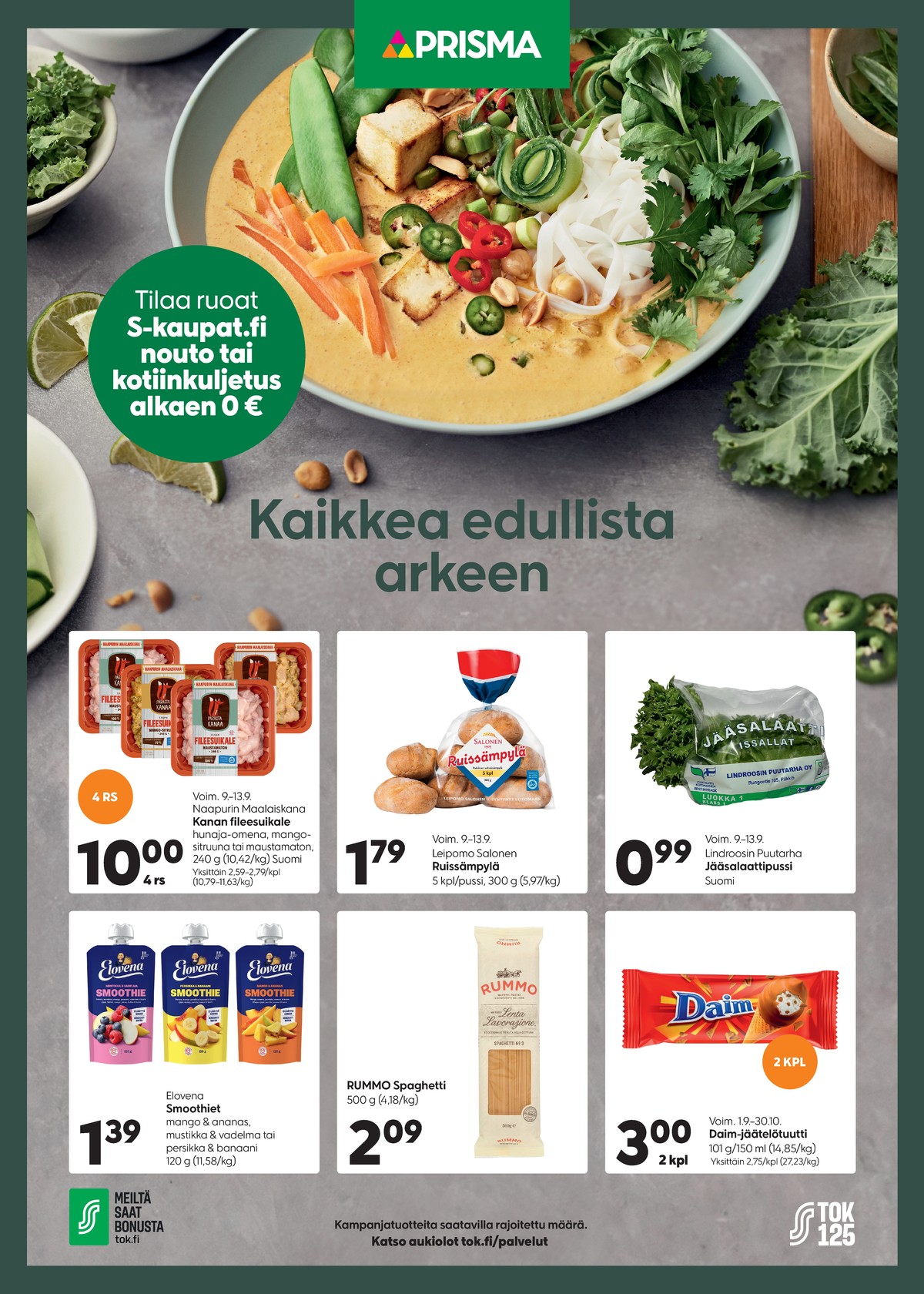 Katso ketjun Prisma region tarjouslehti viikolta 37 sivustolla Viikkotarjoukset.fi. Löydät monia hyviä tarjouksia erilaisista tuotteista. Lue tarjouslehti täältä! Sivu 1