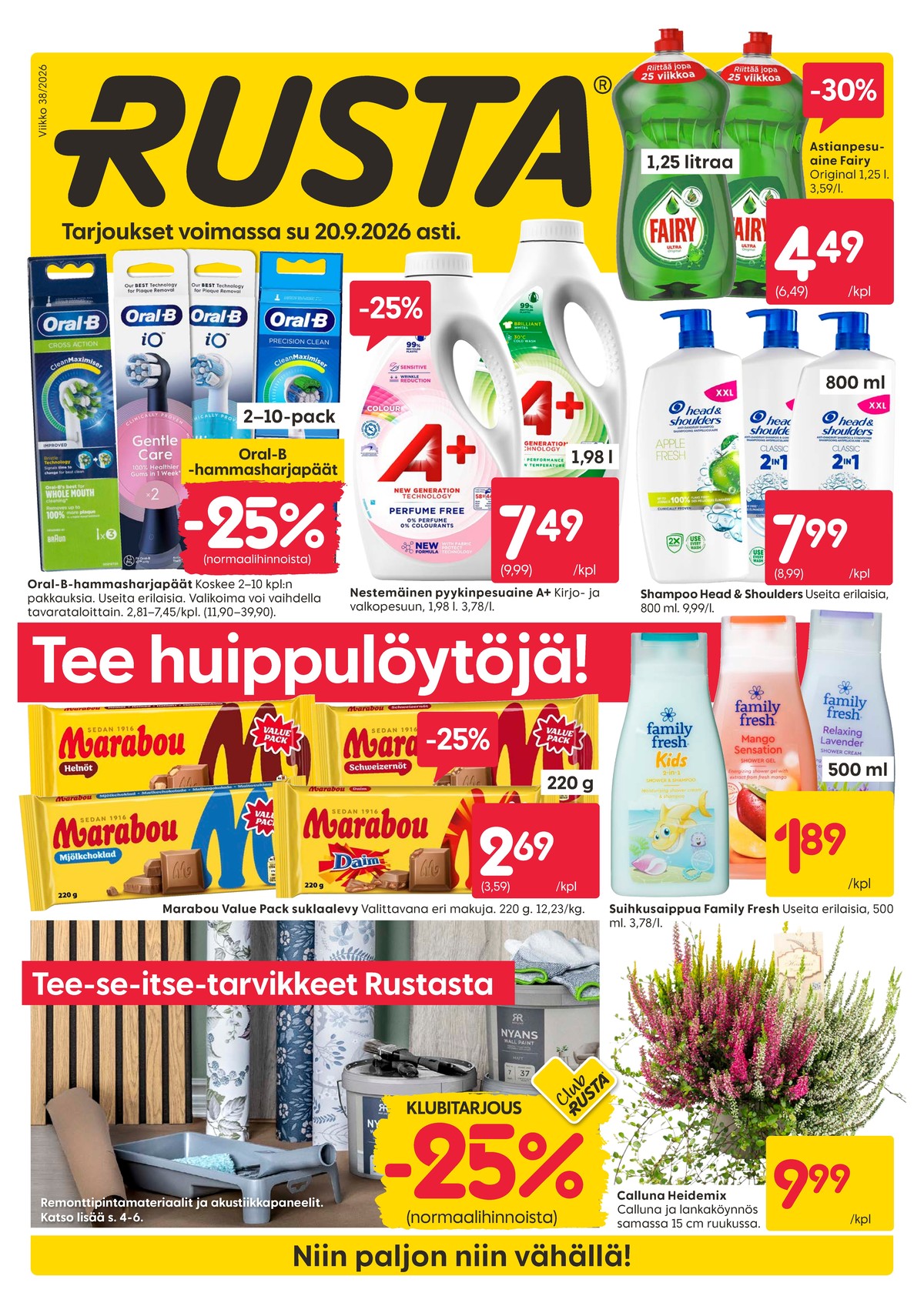 Katso ketjun Rusta tarjouslehti viikolta 38 sivustolla Viikkotarjoukset.fi. Löydät monia hyviä tarjouksia erilaisista tuotteista. Lue tarjouslehti täältä! Sivu 1