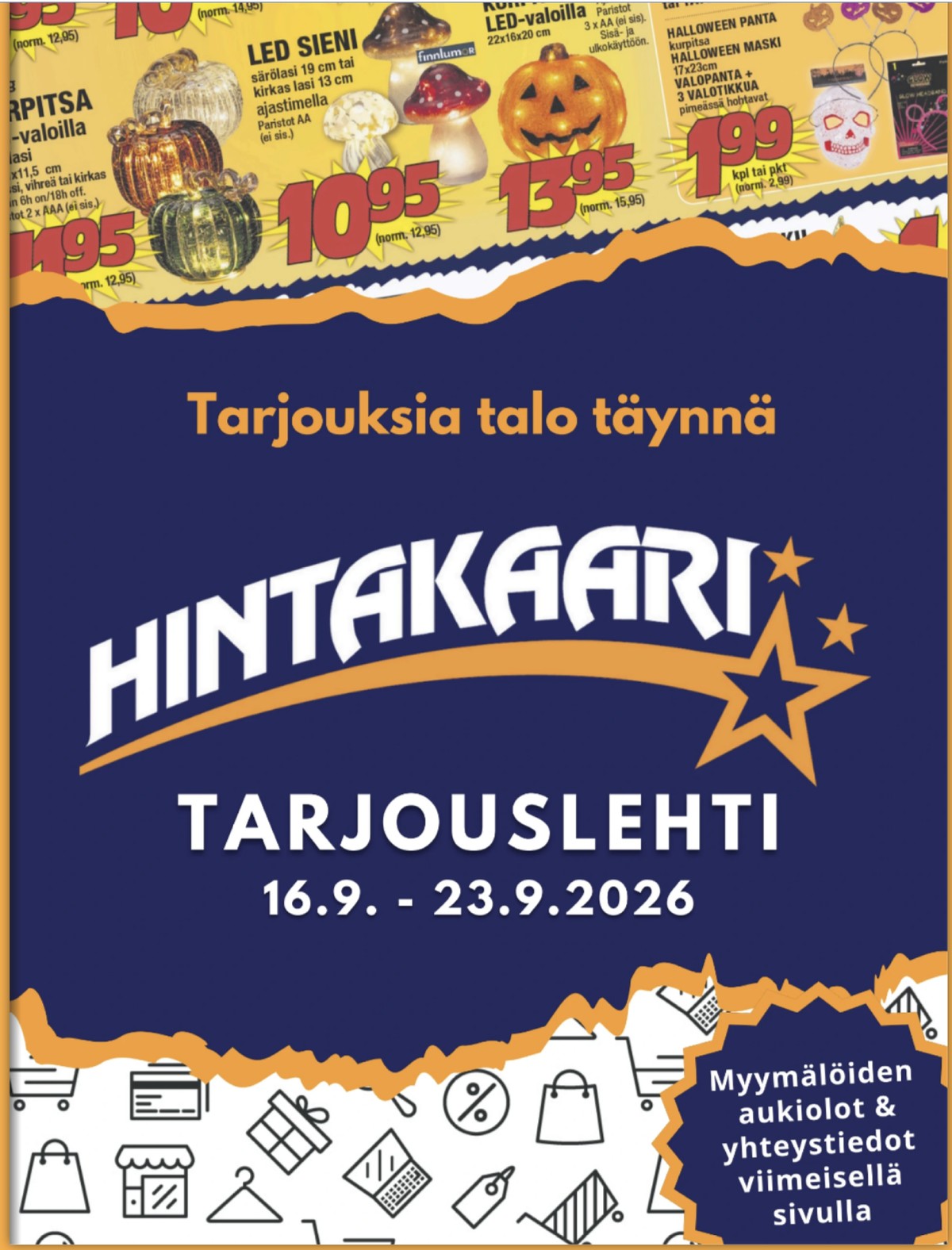 Katso ketjun Hintakaari tarjouslehti viikolta 38 sivustolla Viikkotarjoukset.fi. Löydät monia hyviä tarjouksia erilaisista tuotteista. Lue tarjouslehti täältä! Sivu 1
