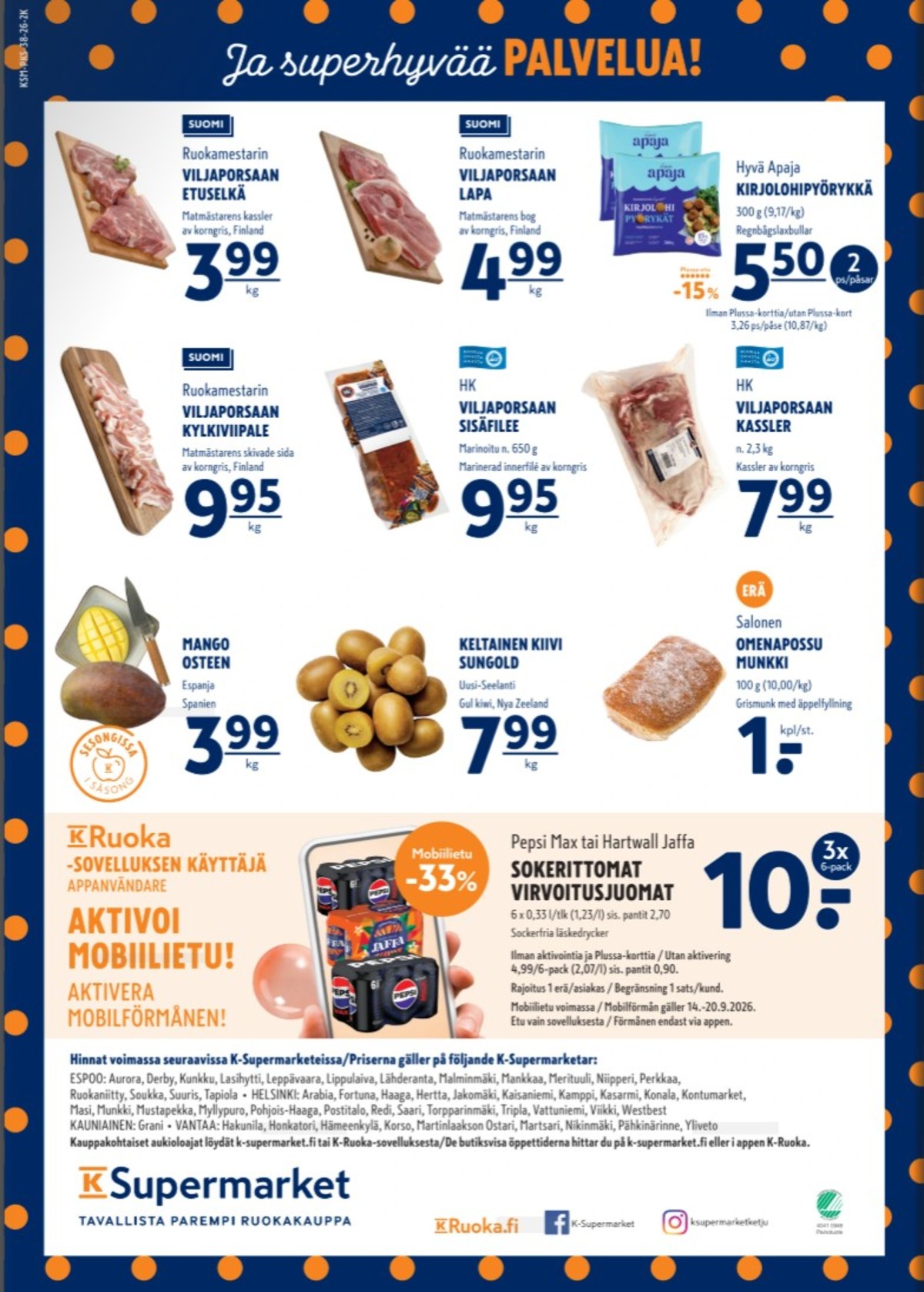 Katso ketjun K-Supermarket tarjouslehti viikolta 38 sivustolla Viikkotarjoukset.fi. Löydät monia hyviä tarjouksia erilaisista tuotteista, esimerkiksi %product1% tai muista tuotteista. Lue tarjouslehti täältä! Sivu 4