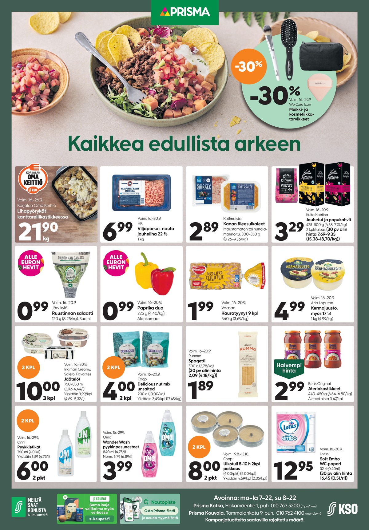 Katso ketjun Prisma region tarjouslehti viikolta 38 sivustolla Viikkotarjoukset.fi. Löydät monia hyviä tarjouksia erilaisista tuotteista. Lue tarjouslehti täältä! Sivu 1