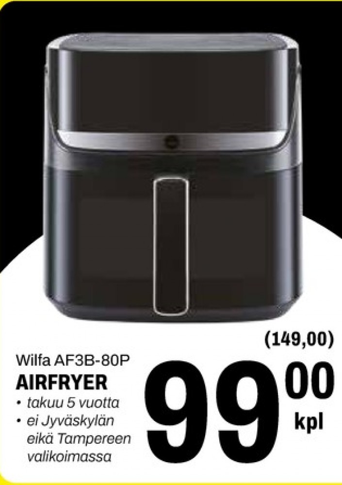 Tarjoukset ja hintavertailu haulla Wilfa, , Airfryer 0.000 kpl 1 kappale €99.00