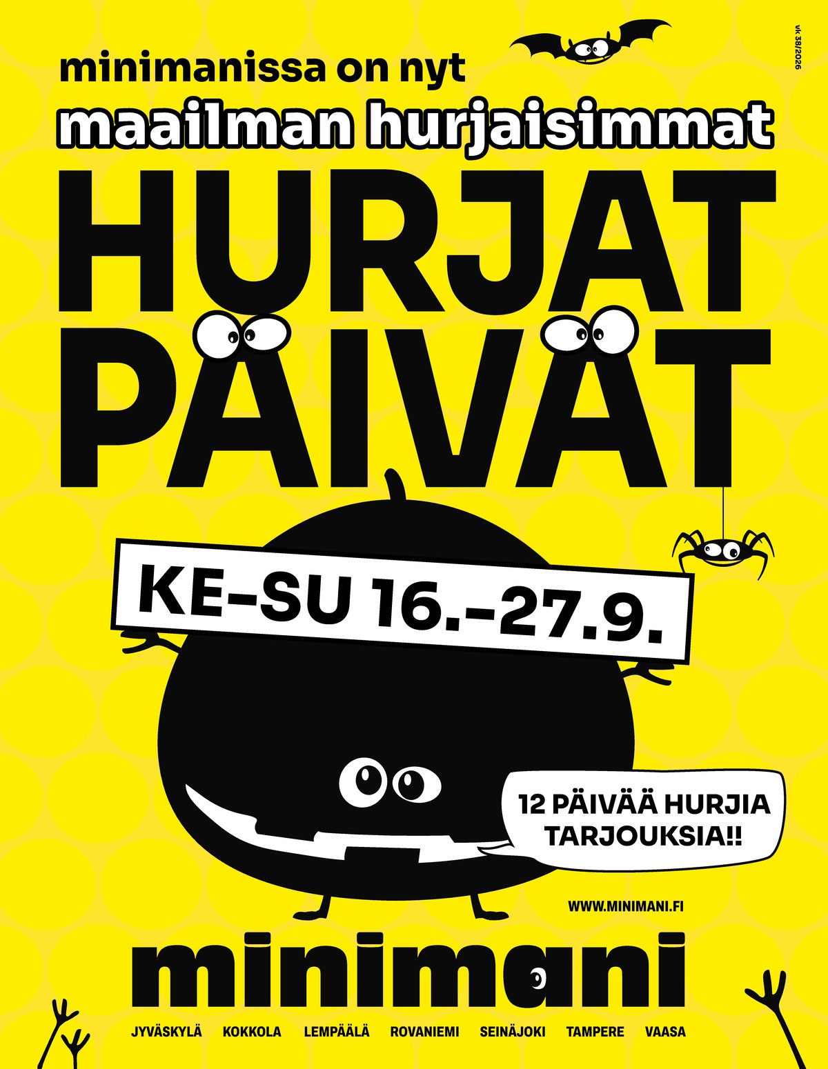 Katso ketjun Minimani tarjouslehti viikolta 39 sivustolla Viikkotarjoukset.fi. Löydät monia hyviä tarjouksia erilaisista tuotteista. Lue tarjouslehti täältä! Sivu 1