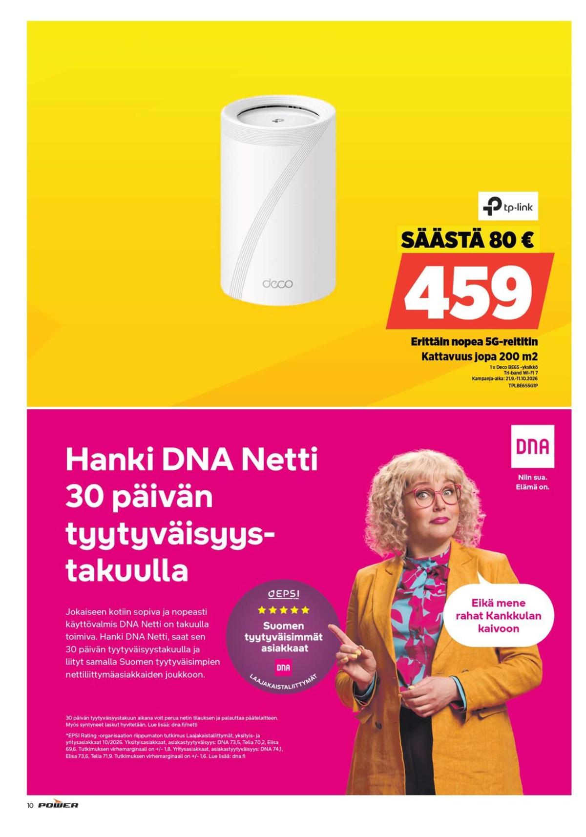 Katso ketjun Power tarjouslehti viikolta 39 sivustolla Viikkotarjoukset.fi. Löydät monia hyviä tarjouksia erilaisista tuotteista. Lue tarjouslehti täältä! Sivu 10