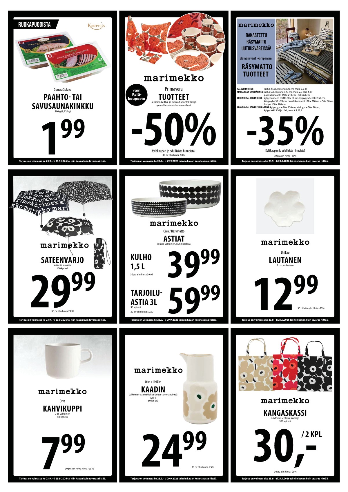 Katso ketjun Keskinen tarjouslehti viikolta 39 sivustolla Viikkotarjoukset.fi. Löydät monia hyviä tarjouksia erilaisista tuotteista. Lue tarjouslehti täältä! Sivu 10