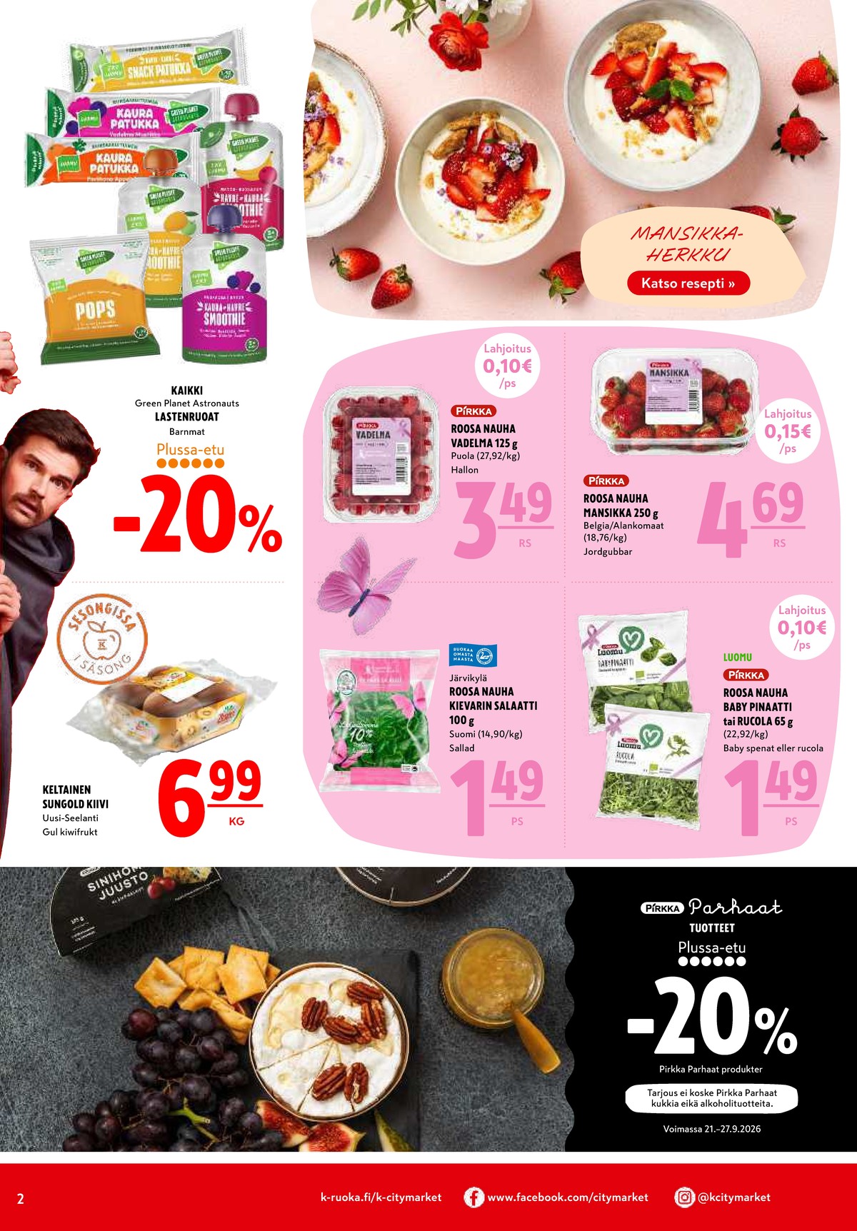 Katso ketjun K-Citymarket tarjouslehti viikolta 39 sivustolla Viikkotarjoukset.fi. Löydät monia hyviä tarjouksia erilaisista tuotteista, esimerkiksi smoothies green planet astronauts tai välipalat green planet astronauts. Lue tarjouslehti täältä! Sivu 2