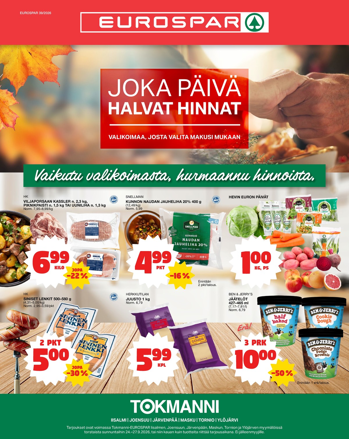 Katso ketjun Tokmanni tarjouslehti viikolta 39 sivustolla Viikkotarjoukset.fi. Löydät monia hyviä tarjouksia erilaisista tuotteista. Lue tarjouslehti täältä! Sivu 1