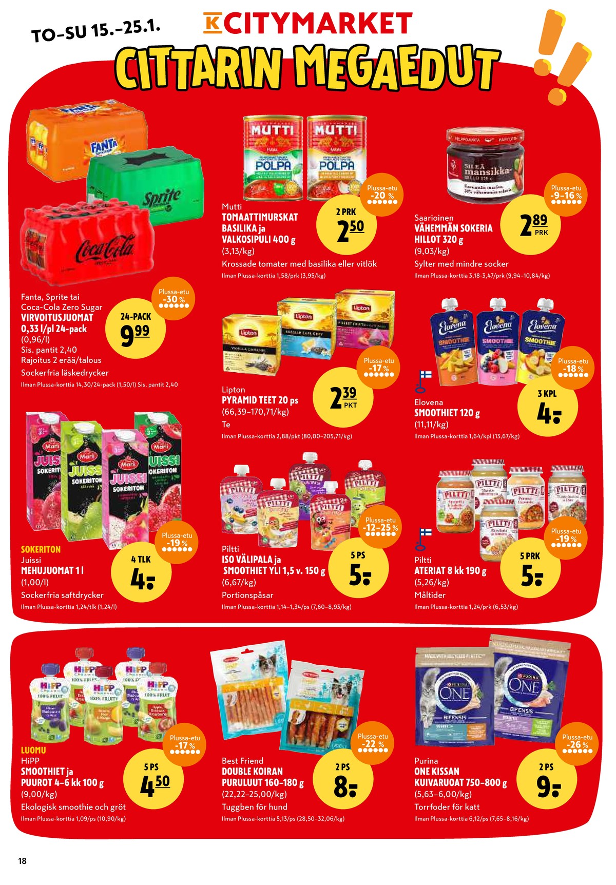Katso ketjun K-Citymarket tarjouslehti viikolta 4 sivustolla Viikkotarjoukset.fi. Löydät monia hyviä tarjouksia erilaisista tuotteista, esimerkiksi smoothies hipp tai vauvan ruoka piltti. Lue tarjouslehti täältä! Sivu 18