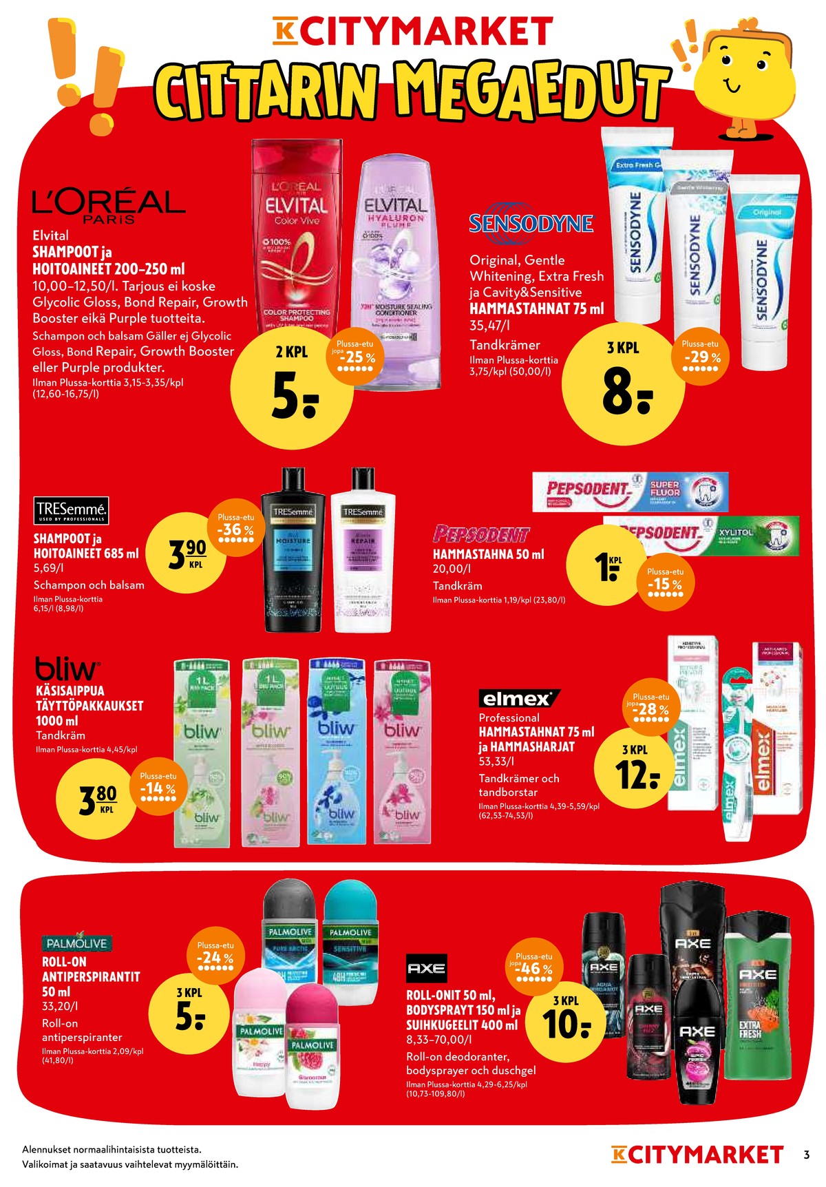 Katso ketjun K-Citymarket tarjouslehti viikolta 4 sivustolla Viikkotarjoukset.fi. Löydät monia hyviä tarjouksia erilaisista tuotteista. Lue tarjouslehti täältä! Sivu 3