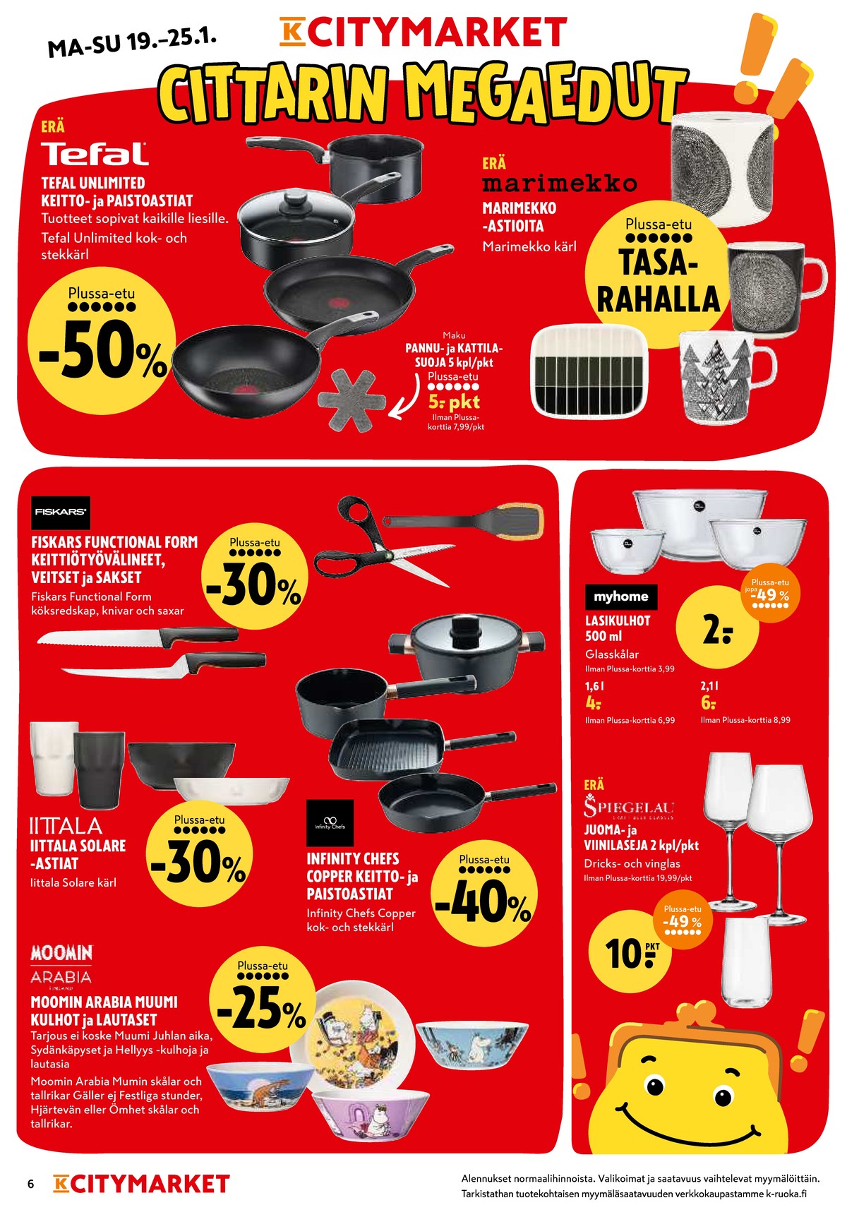 Katso ketjun K-Citymarket tarjouslehti viikolta 4 sivustolla Viikkotarjoukset.fi. Löydät monia hyviä tarjouksia erilaisista tuotteista. Lue tarjouslehti täältä! Sivu 6