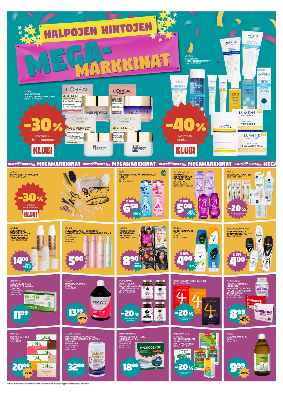 Katso ketjun Tokmanni tarjouslehti viikolta 4 sivustolla Viikkotarjoukset.fi. Löydät monia hyviä tarjouksia erilaisista tuotteista, esimerkiksi %product1% tai muista tuotteista. Lue tarjouslehti täältä! Sivu 4