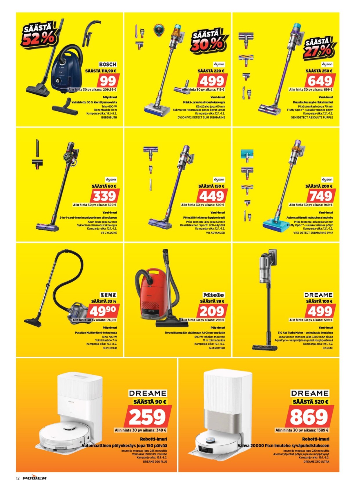 Katso ketjun Power tarjouslehti viikolta 4 sivustolla Viikkotarjoukset.fi. Löydät monia hyviä tarjouksia erilaisista tuotteista. Lue tarjouslehti täältä! Sivu 15